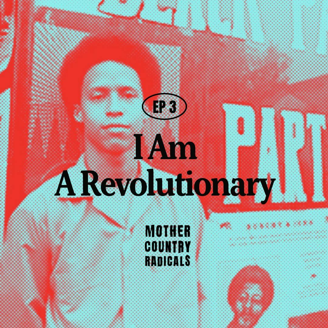 Chapter 3: I Am A Revolutionary Chapter 3: I Am A Revolutionary
