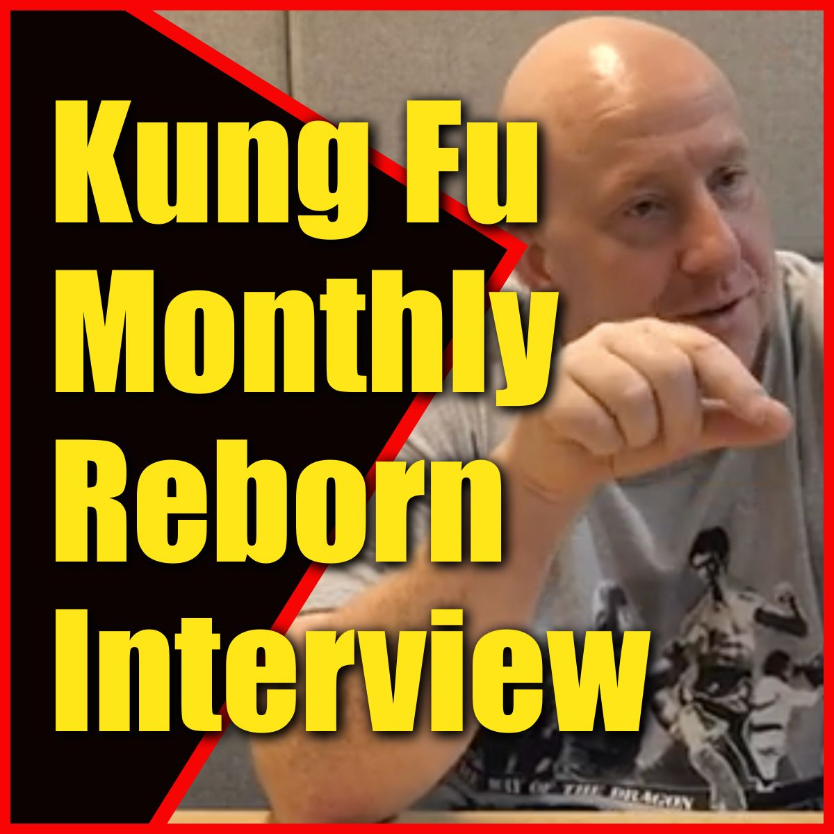 Bruce Lee Kung Fu Monthly Reborn Interview episode artwork