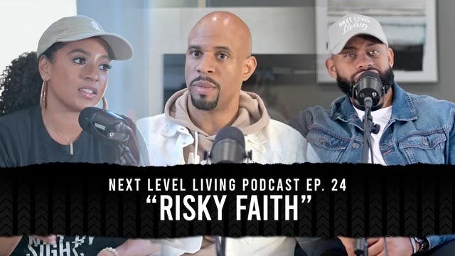 24 - Risky Faith