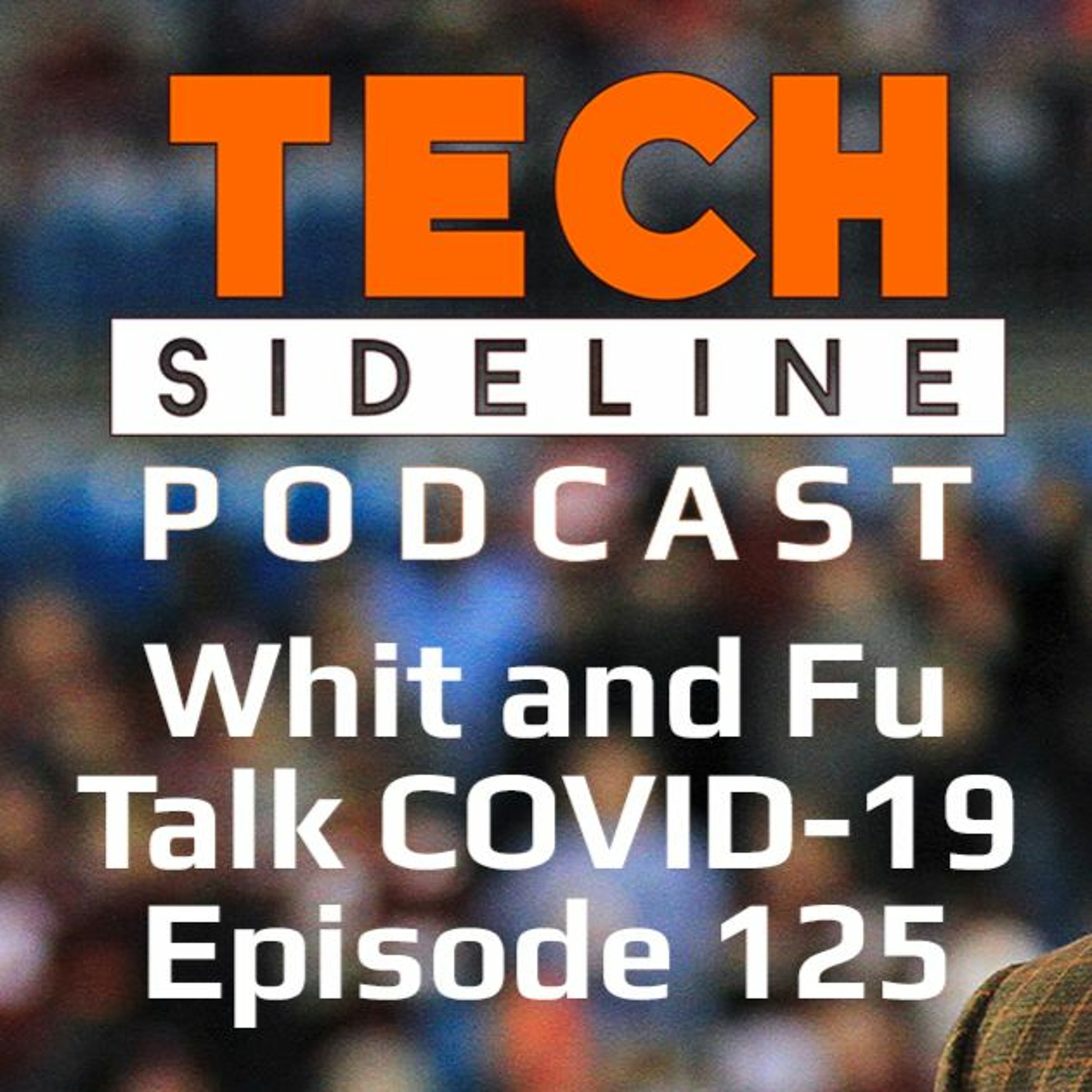 Virginia Tech's Whit Babcock and Justin Fuente Talk COVID-19: Tech Sideline Podcast Episode 125