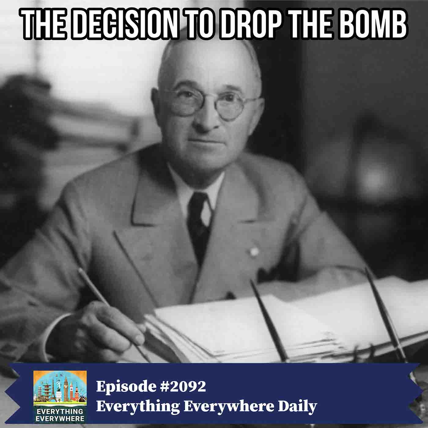 The Decision to Drop the Atomic Bomb