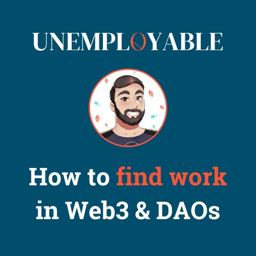 Episode 3. How to Find Work in Web3 & DAOs