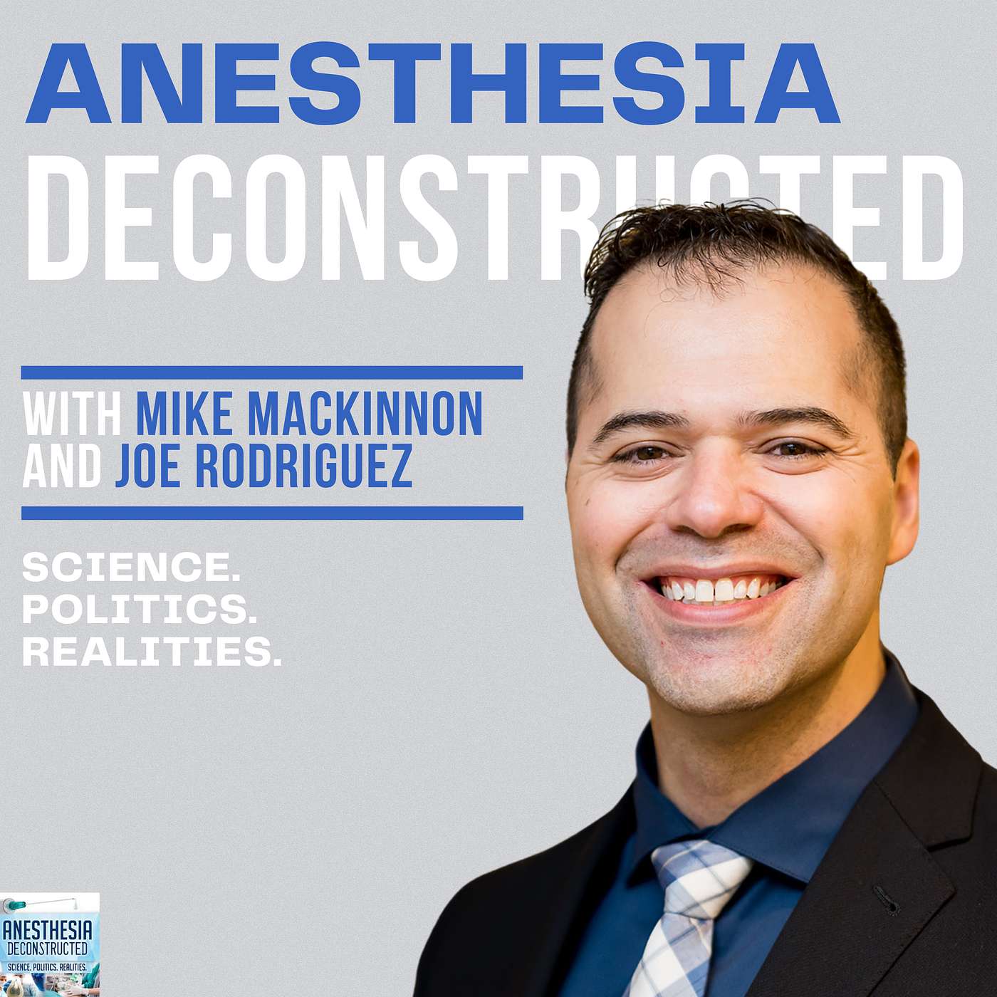 Anesthesia Deconstructed: Point B - Joe Rodriguez Shares His Positions and Rationale on Proposed Changes to AANA Board Selection