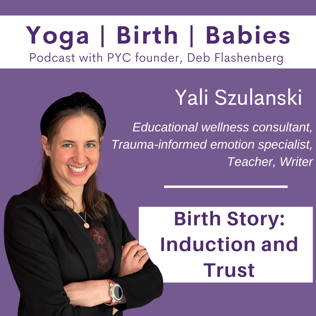 Birth Story: Induction and Trust with Yali Szulanski episode artwork