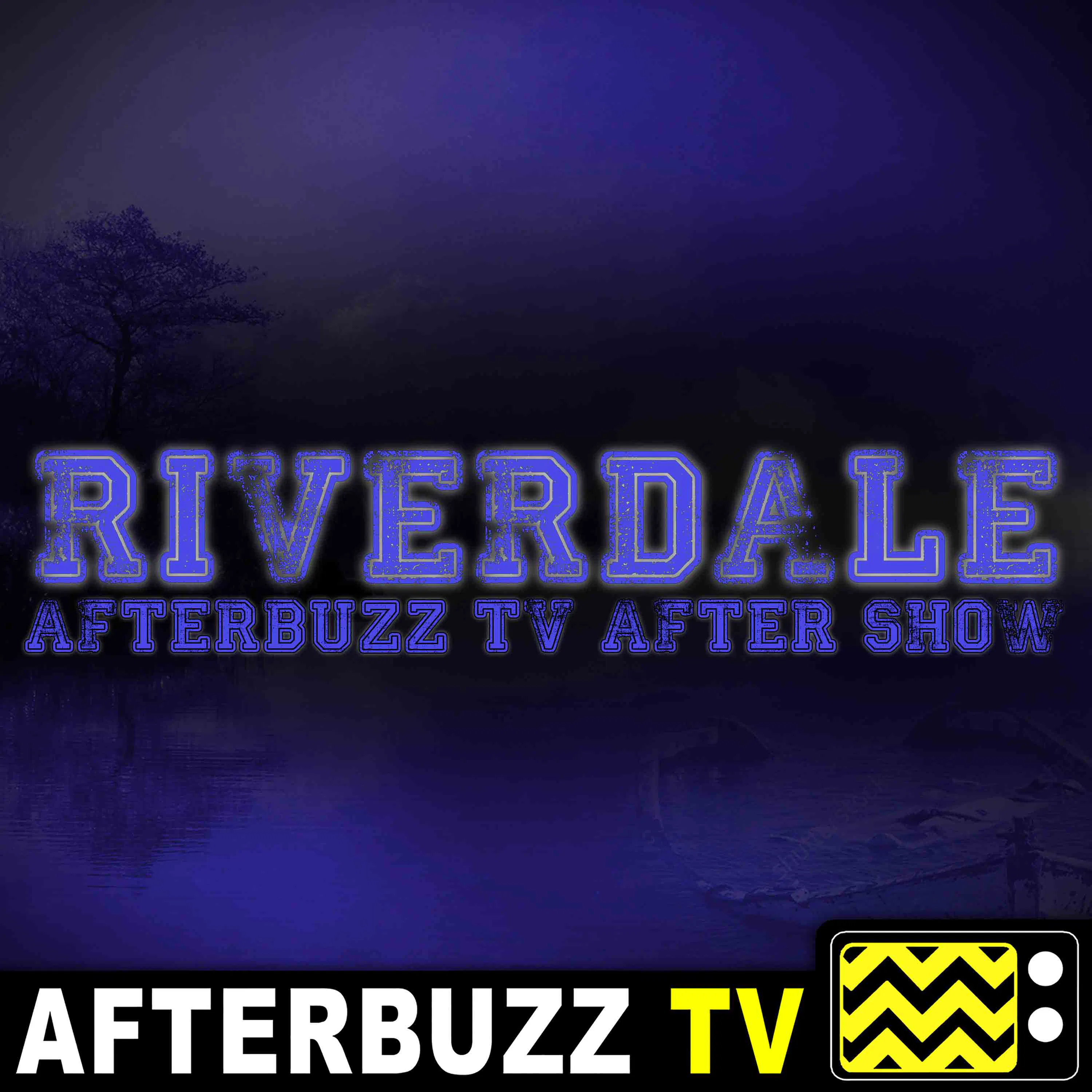 "Fear the Reaper" Season 3 Episode 19 'Riverdale' Review episode artwork