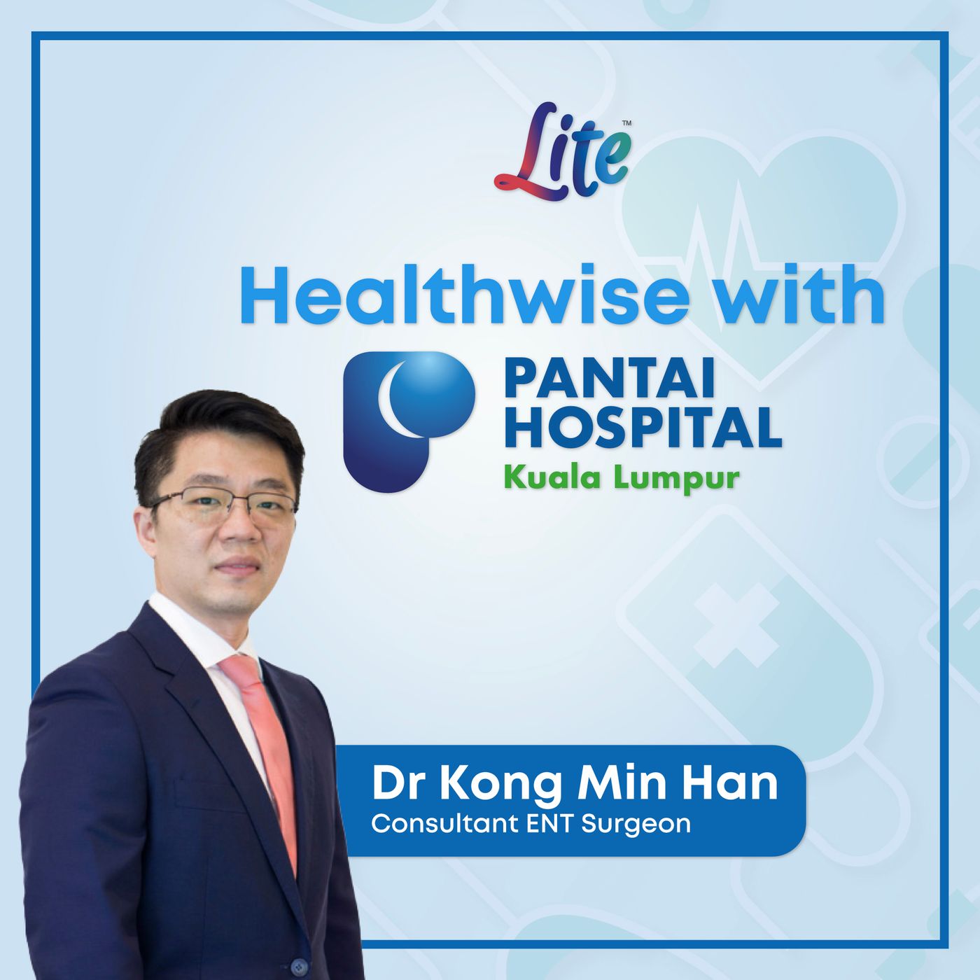 LITE | All About Head & Neck Cancer | Healthwise With Pantai Hospital Kuala Lumpur episode artwork