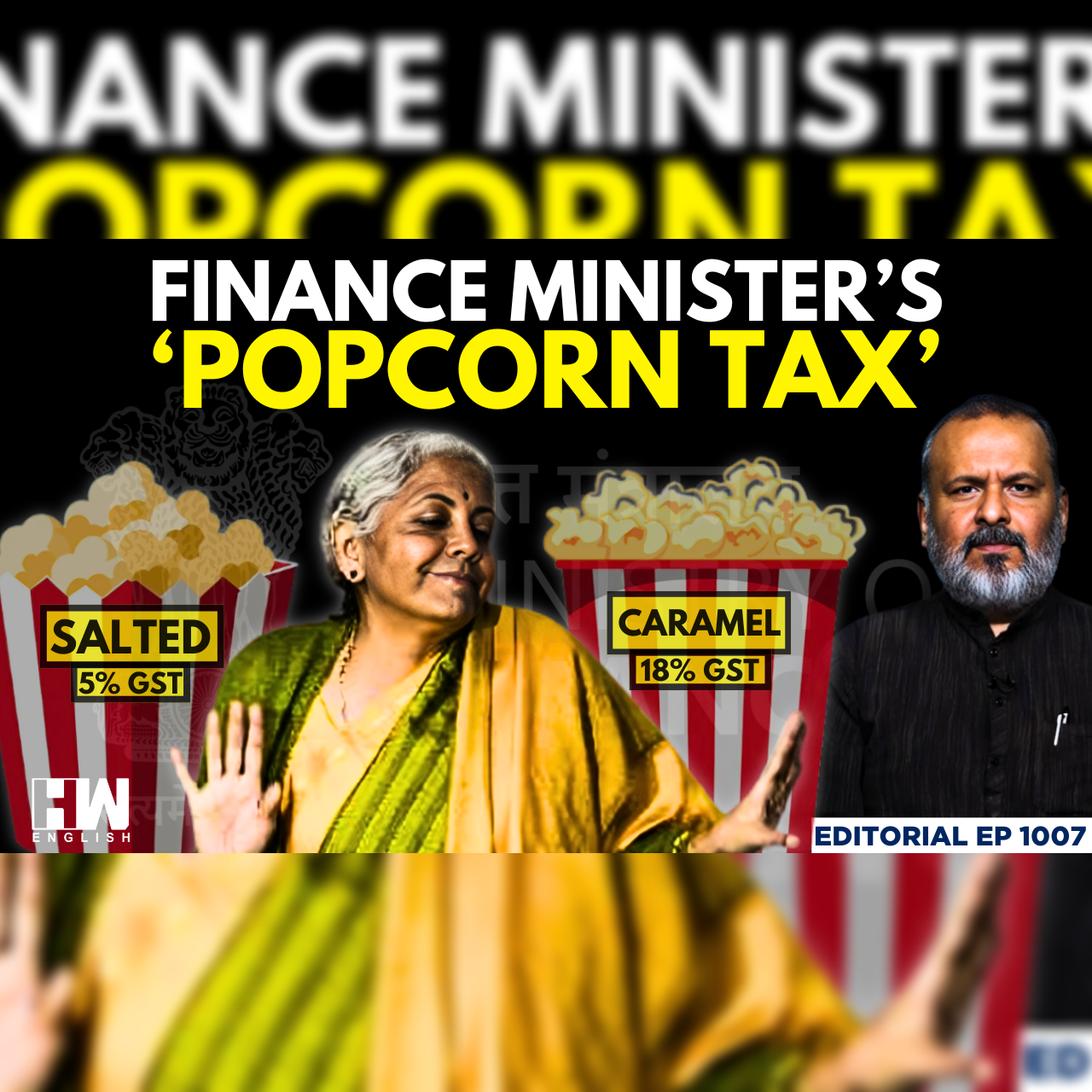Editorial with Sujit Nair | Finance Minister’s ‘Popcorn Tax’ | Nirmala Sitharaman | GST episode artwork
