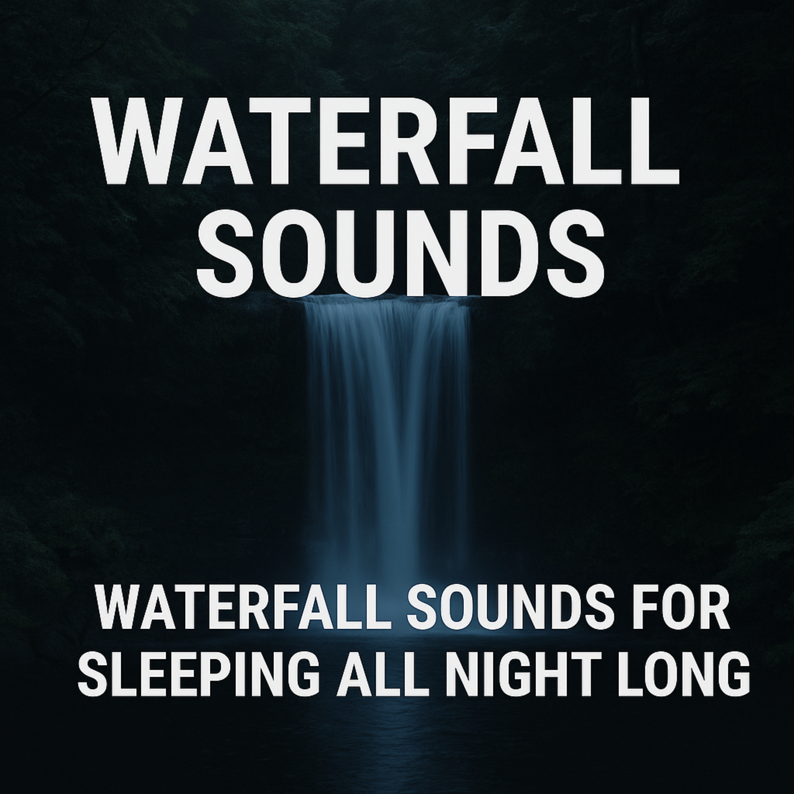 Waterfall Sounds | Waterfall Sounds for Sleeping All Night Long