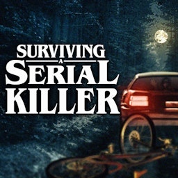 Surviving a Serial Killer