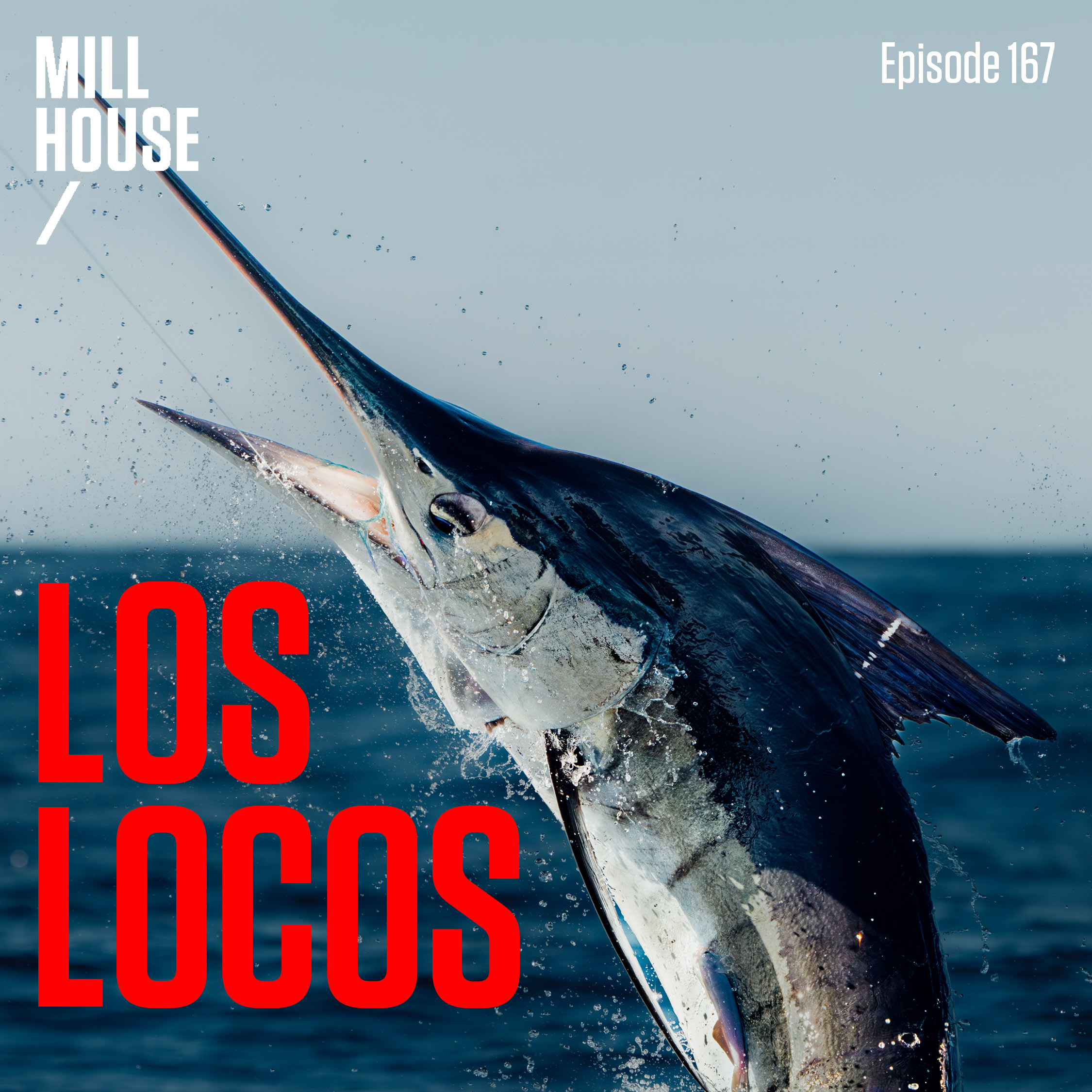Episode 167: Los Locos - Rudy Babikian & George VanDercook