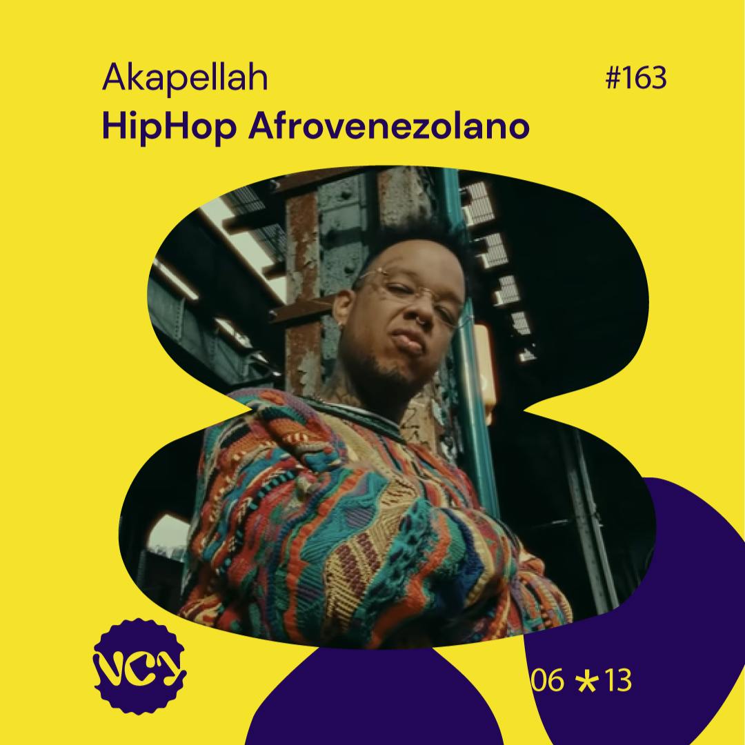 Episodio 163 | HipHop Afrovenezolano - Invitado: Akapellah