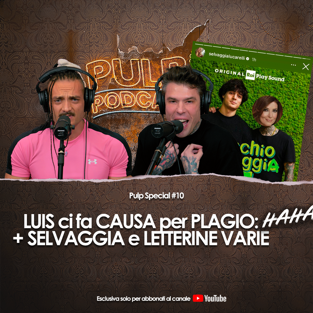 Luis ci fa causa per plagio + Selvaggia e letterine varie