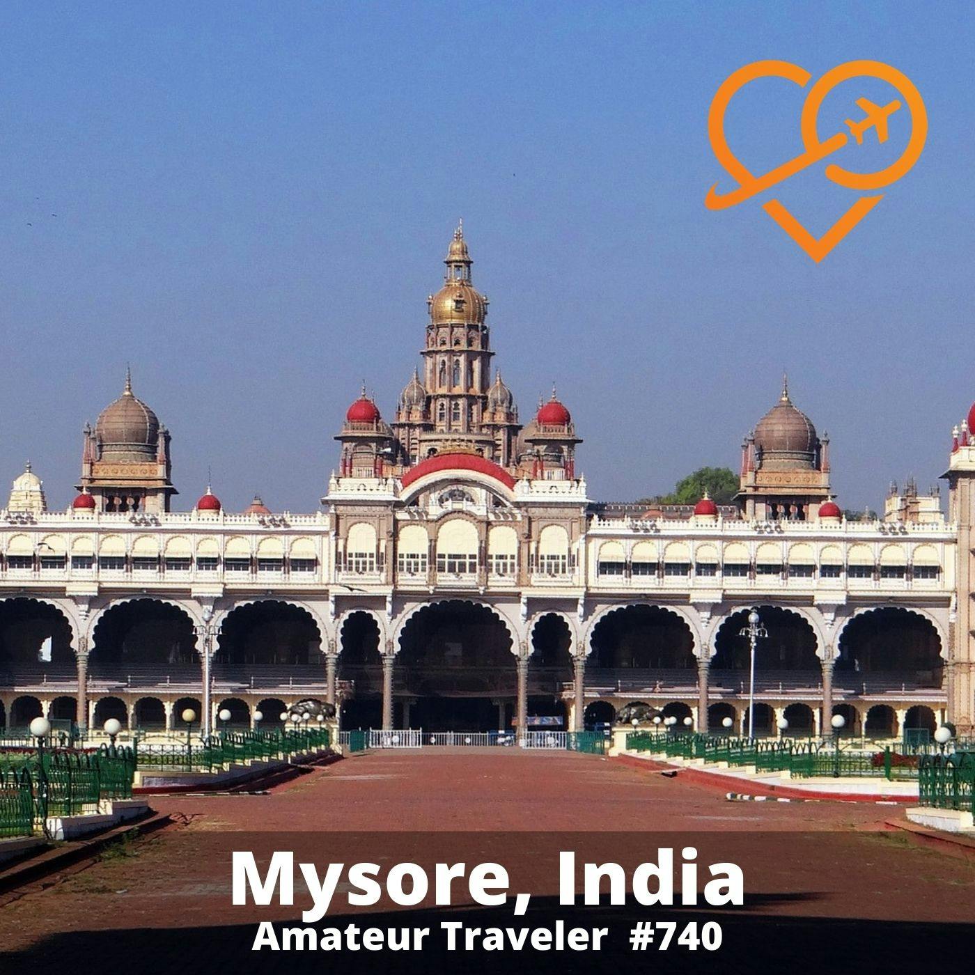 AT#740 - Travel to Mysore, India
