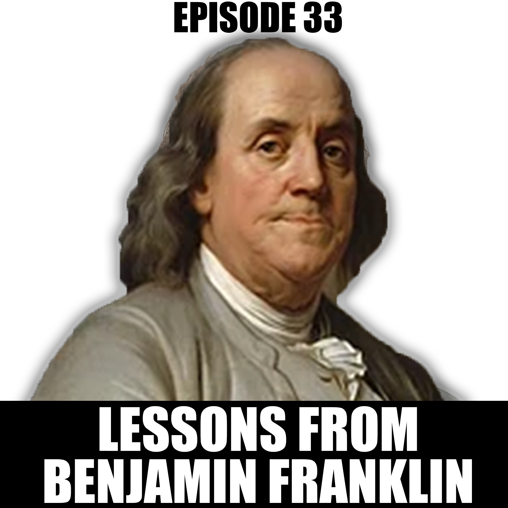 The Amazing History Of Benjamin Franklin (PART ONE)