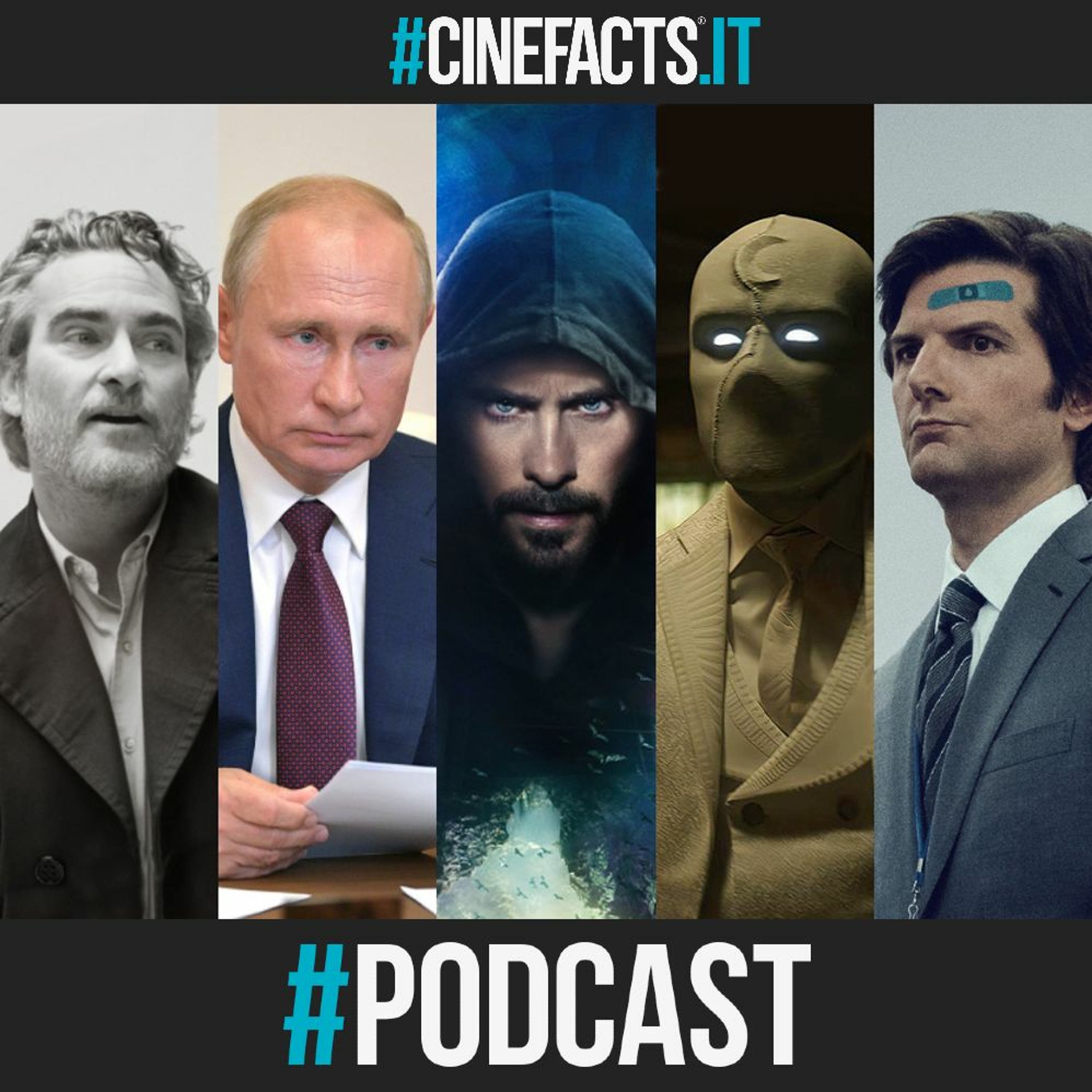 #150 Morbius, Spencer, The Bubble, Scissione, The Putin interviews, Apollo 10 e mezzo