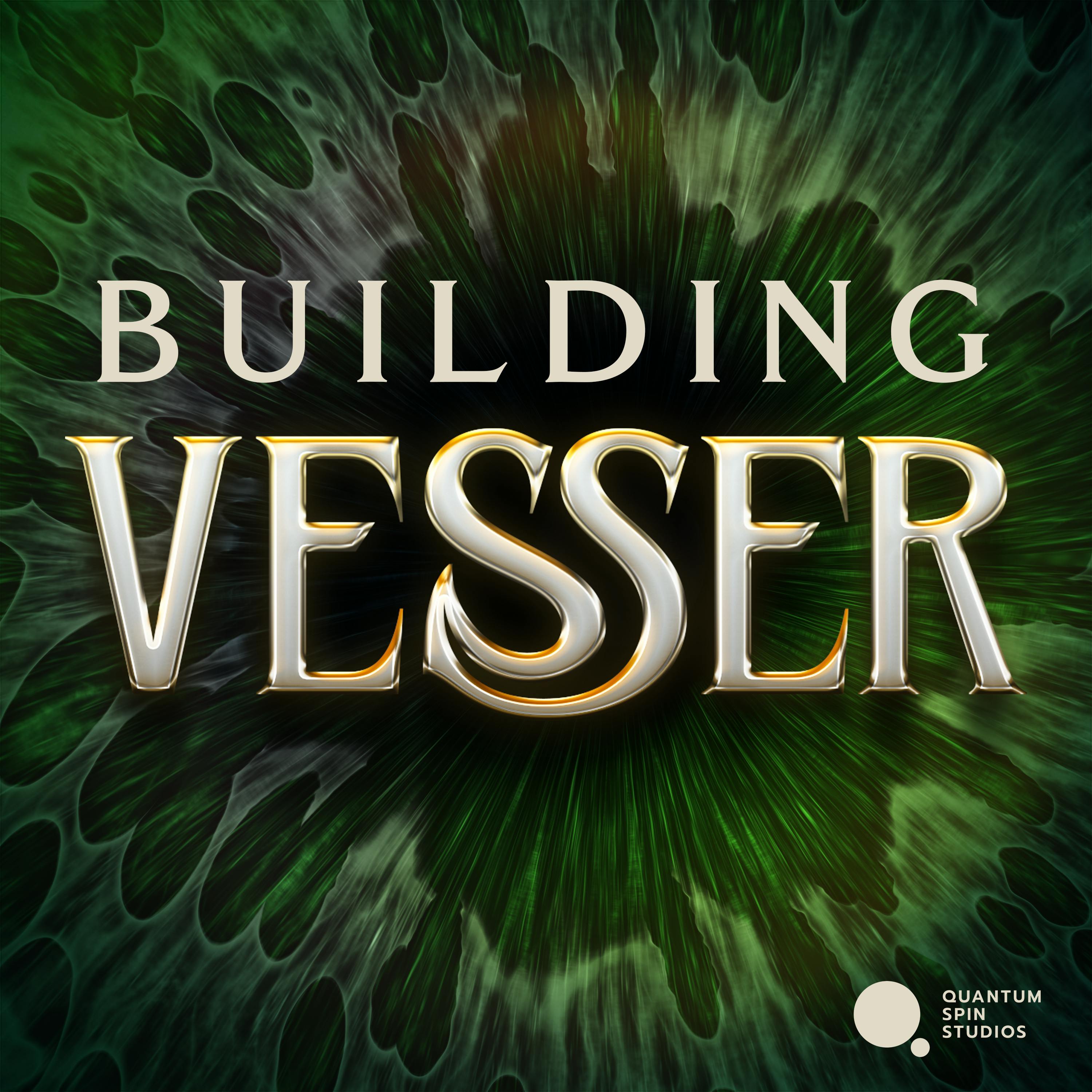 Building Vesser: Session Three - The Crystal Crown