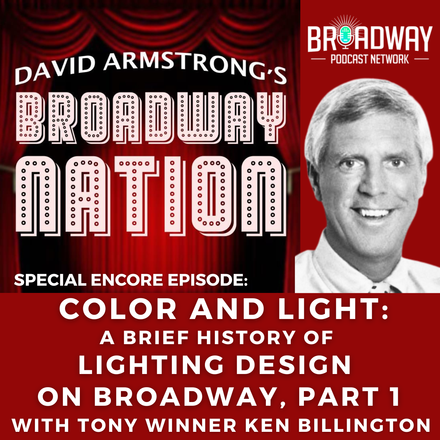Color and Light — A Brief History of Broadway Lighting Design with Tony Winner Ken Billington