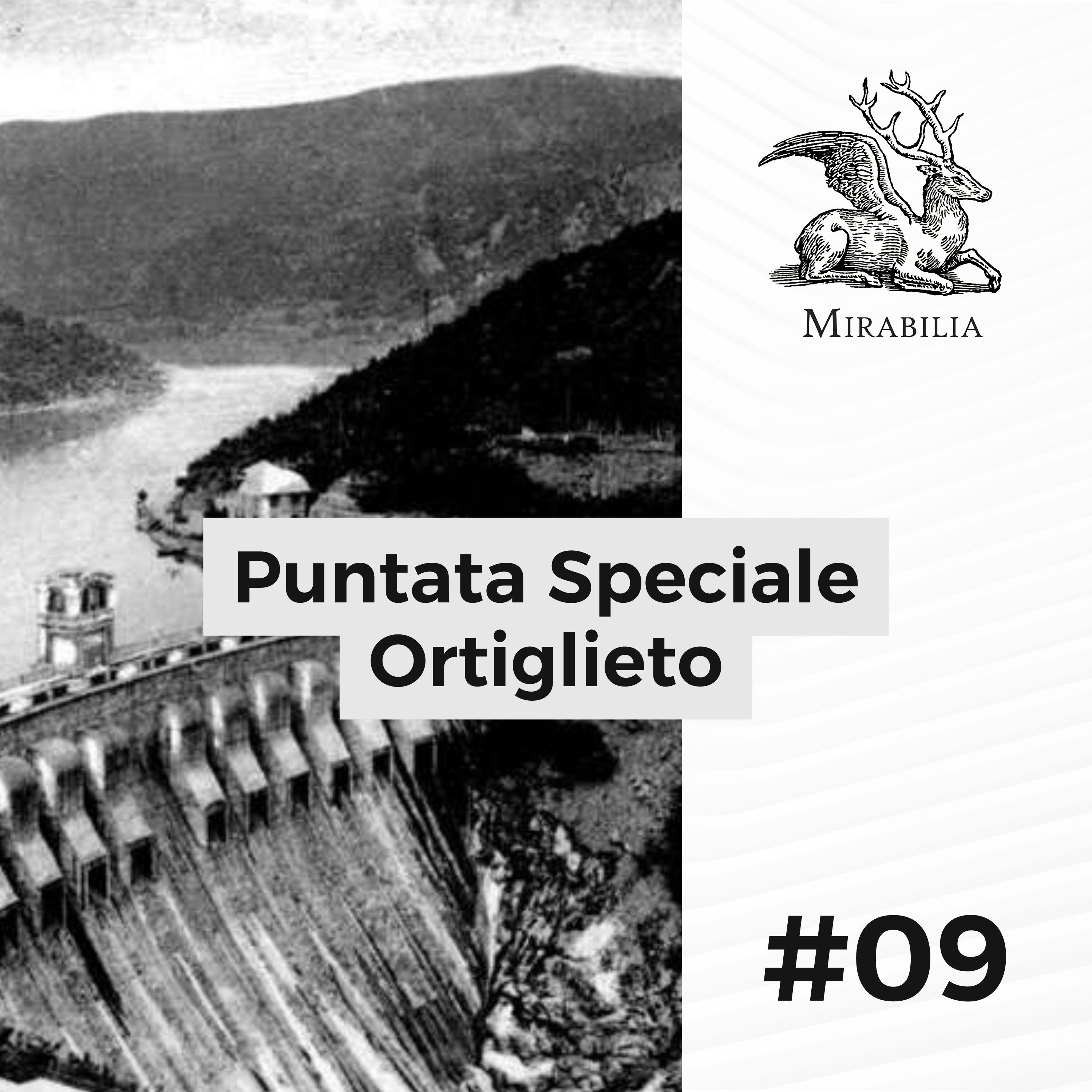 9. Puntata Speciale: Ortiglieto