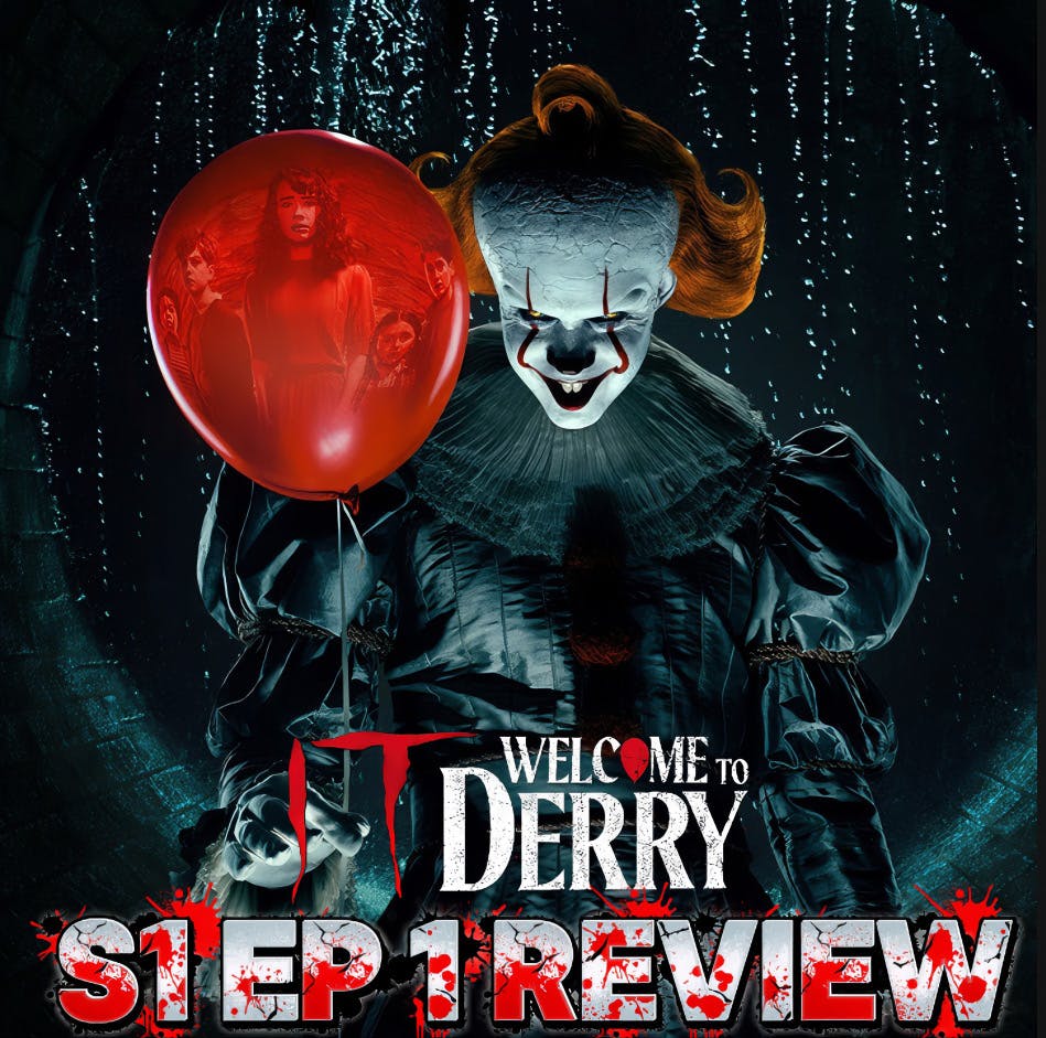 'IT: Welcome to Derry' Season 1 Episode 1 Breakdown | Recap & Review 'IT: Welcome to Derry' Season 1 Episode 1 Breakdown | Recap & Review