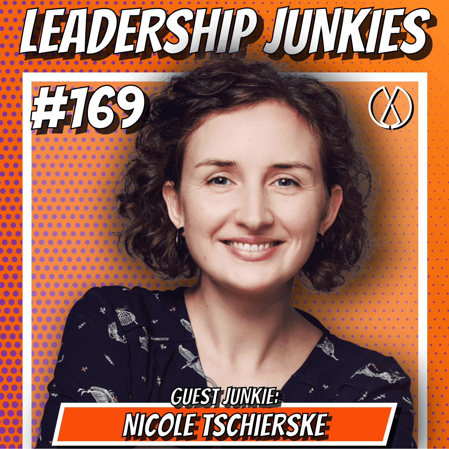 169. Nicole Tschierske | Building Remarkable Partnerships Through Positive Psychology, Positive Leadership and Advanced Problem Solving
