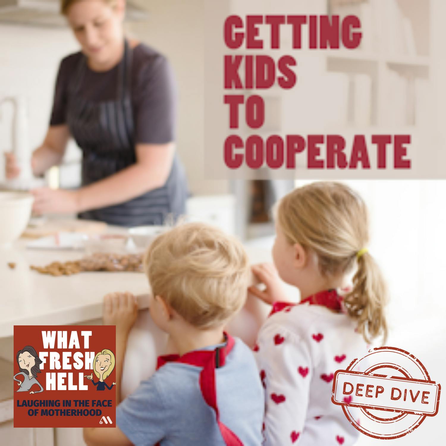 DEEP DIVE: Getting Kids to Cooperate