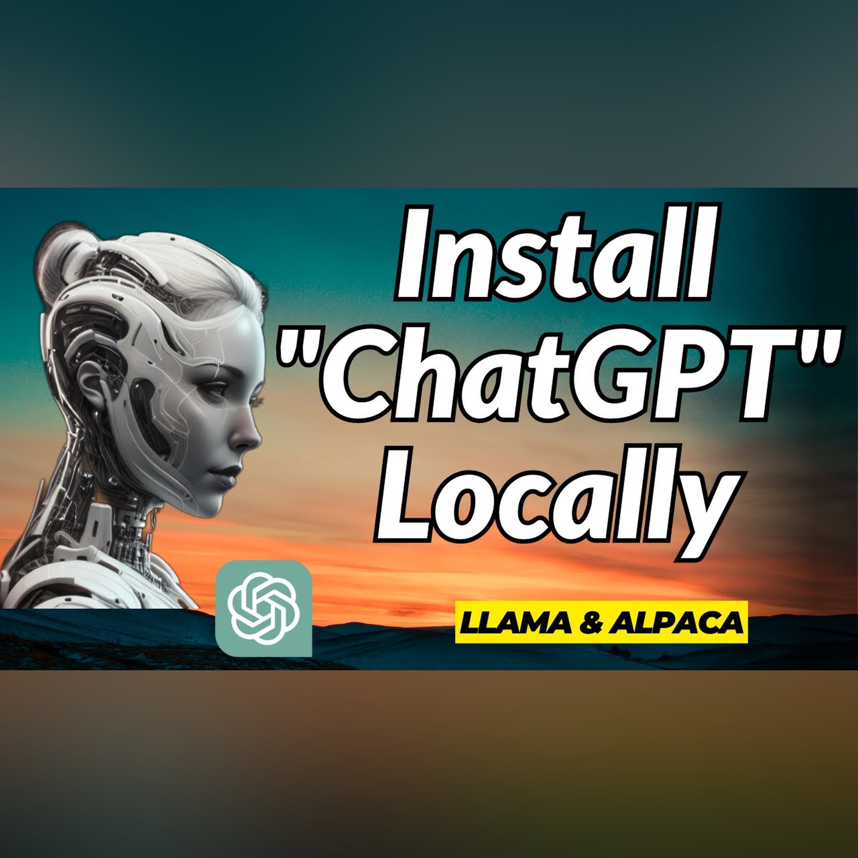 LLaMA and Alpaca: Install "ChatGPT" ON Your LOCAL Computer