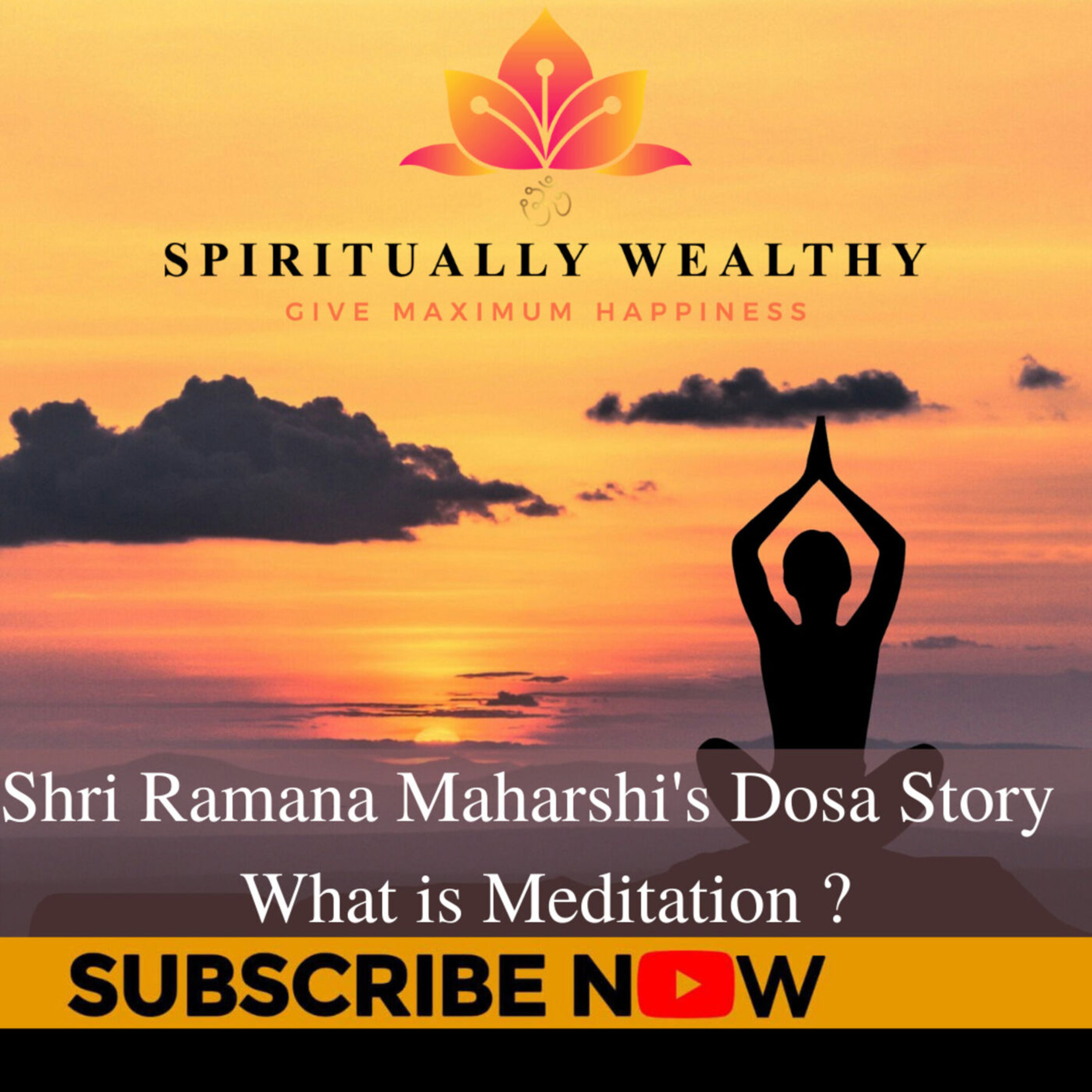 EP-003 Shri Ramana Maharshi's Dosa Story - What is Meditation episode artwork