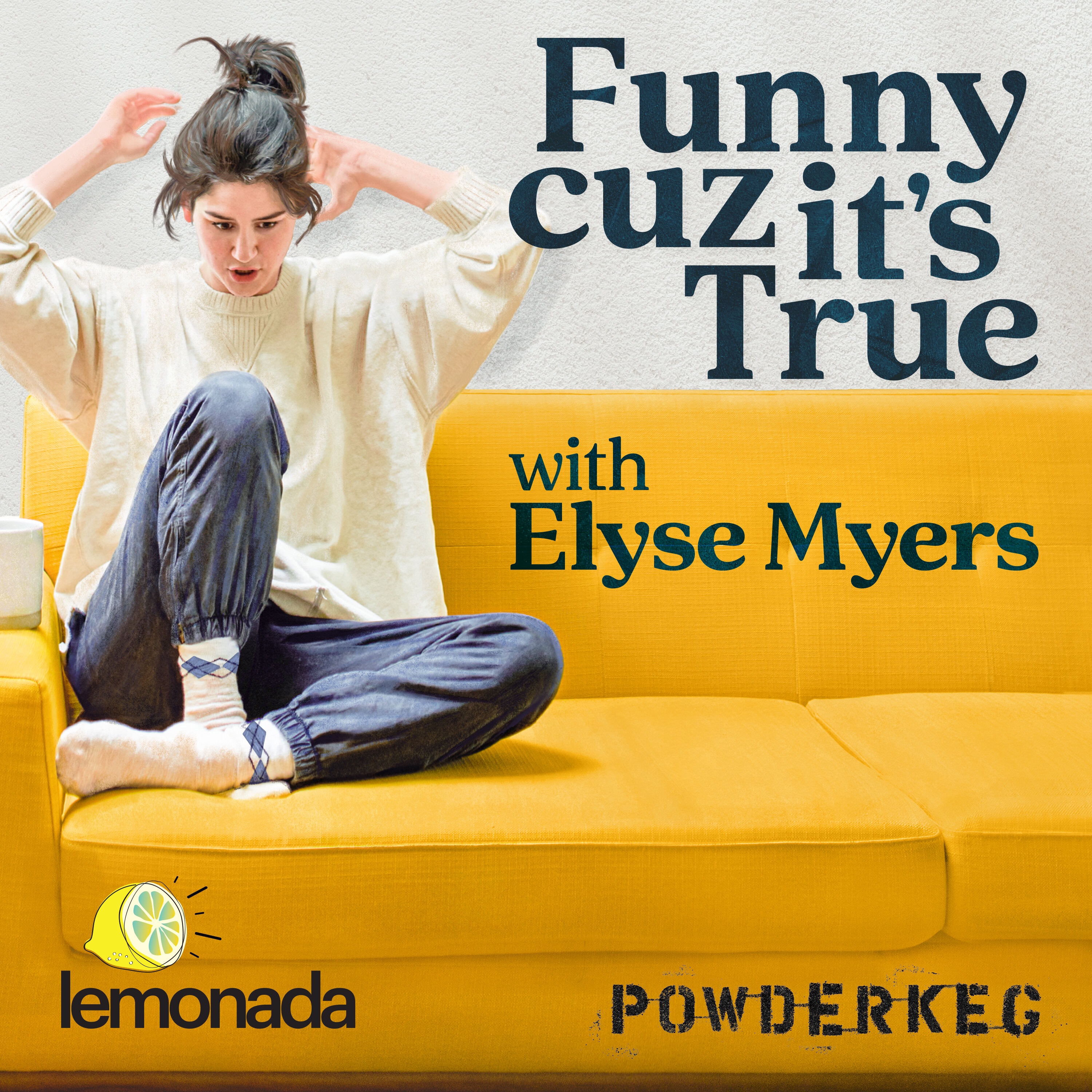 Funny Cuz It's True with Elyse Myers podcast artwork