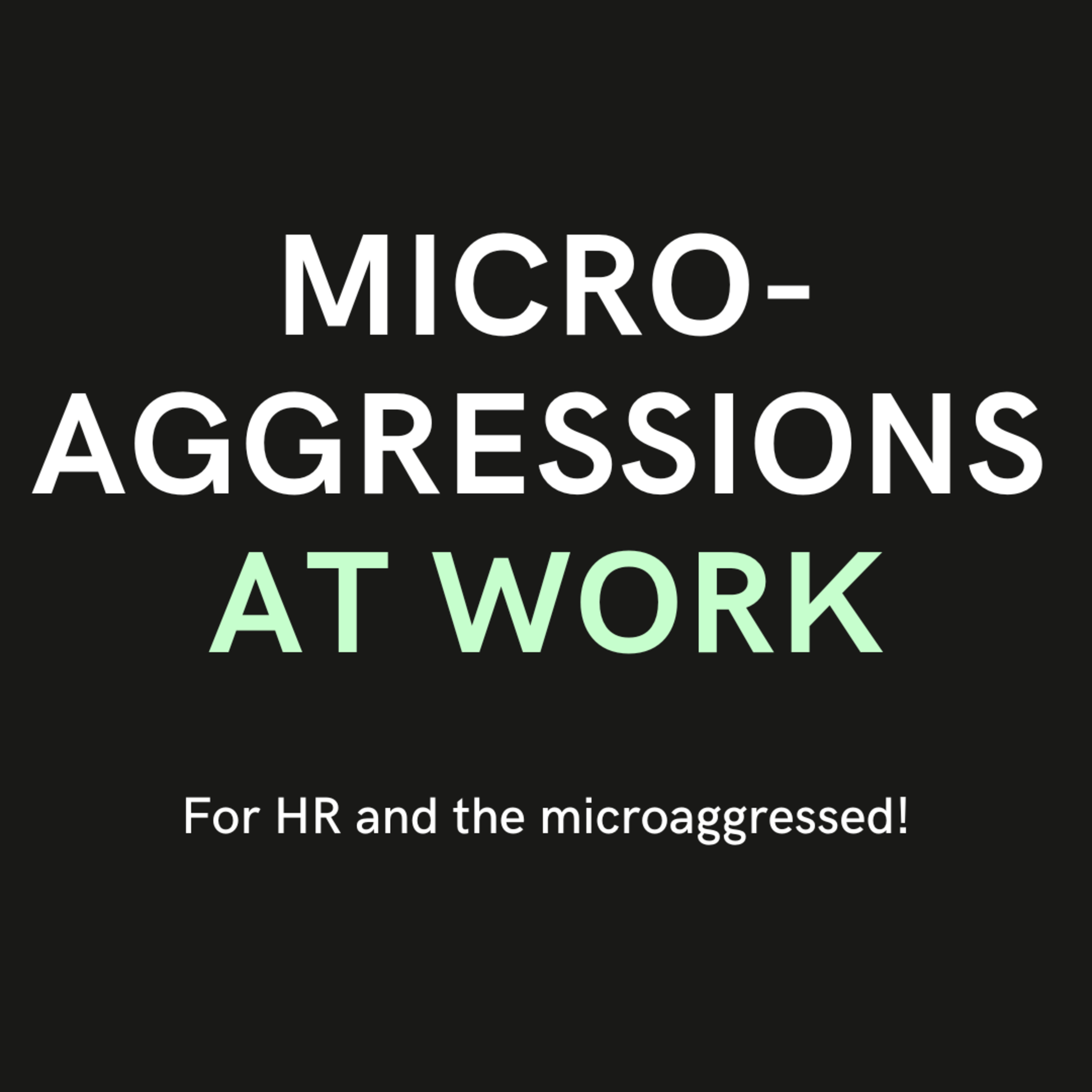 Workplace Microaggressions episode artwork