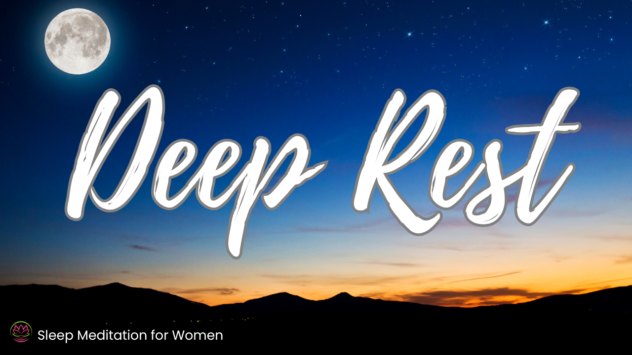 Deep Rest Sleep Meditation 😴 Guided Meditation for Deep Sleep, Relaxation & Insomnia Relief