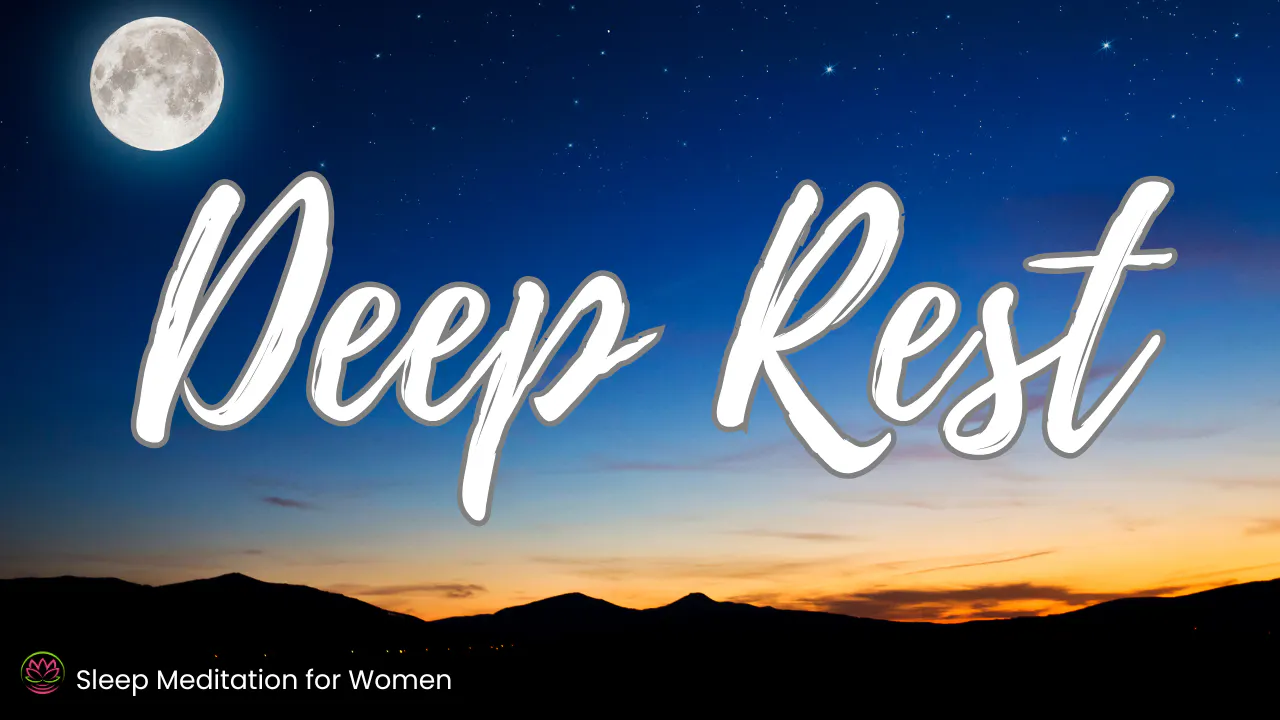 Deep Rest Sleep Meditation 😴 Guided Meditation for Deep Sleep, Relaxation & Insomnia Relief Deep Rest Sleep Meditation 😴 Guided Meditation for Deep Sleep, Relaxation & Insomnia Relief