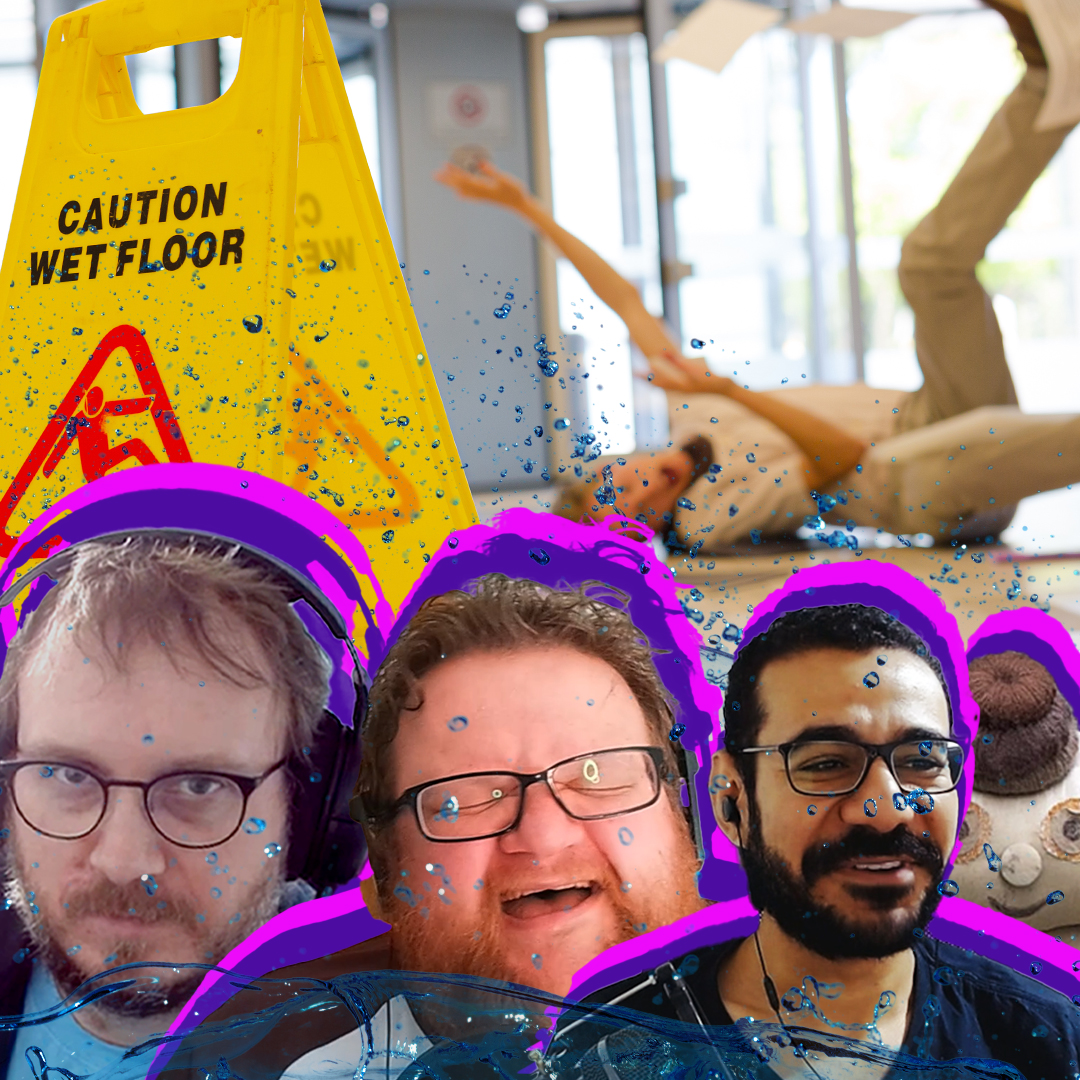 Episode 99: The best game with WET guys that DRY OFF