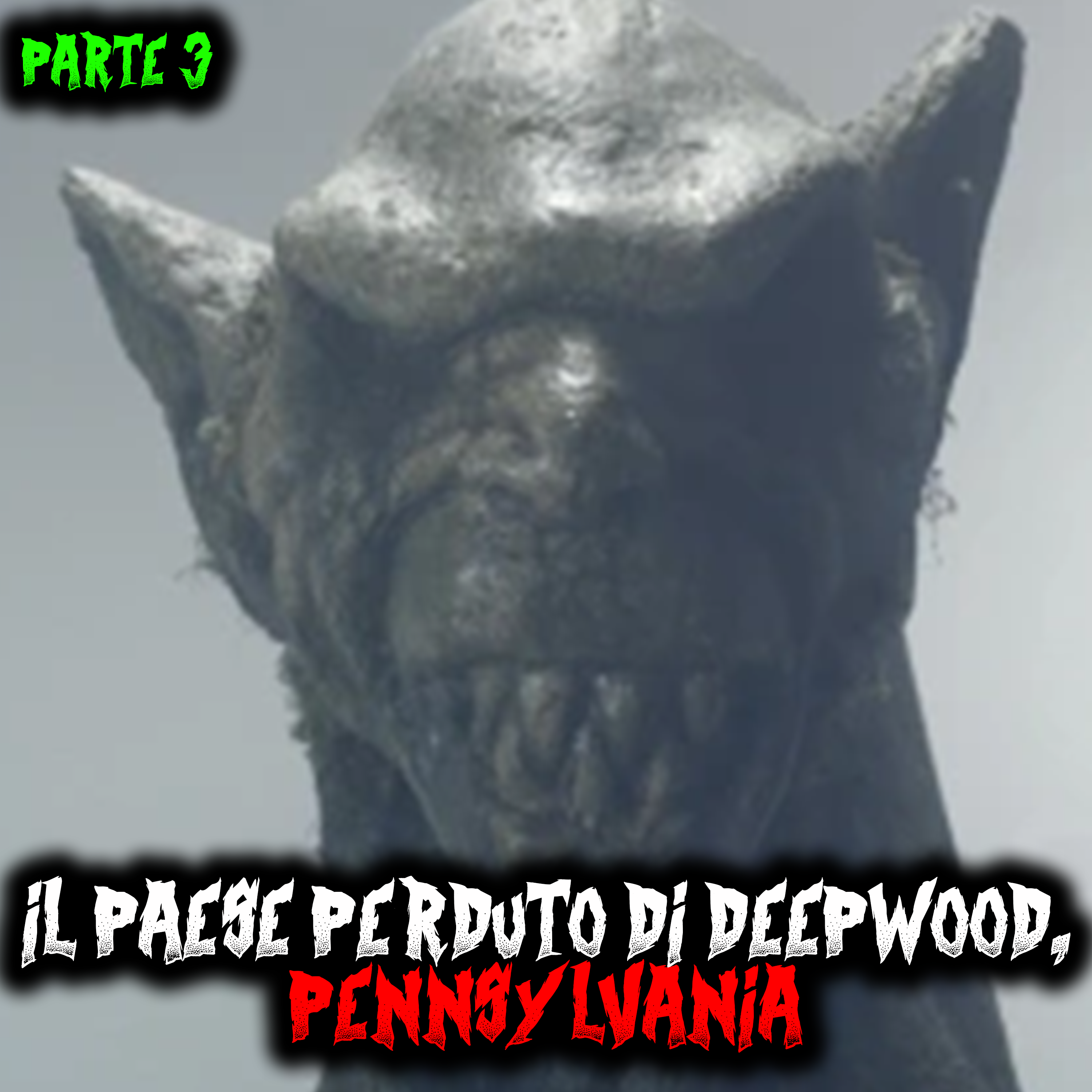 Il paese perduto di Deepwood, Pennsylvania - Parte 3 - Racconti Horror episode artwork