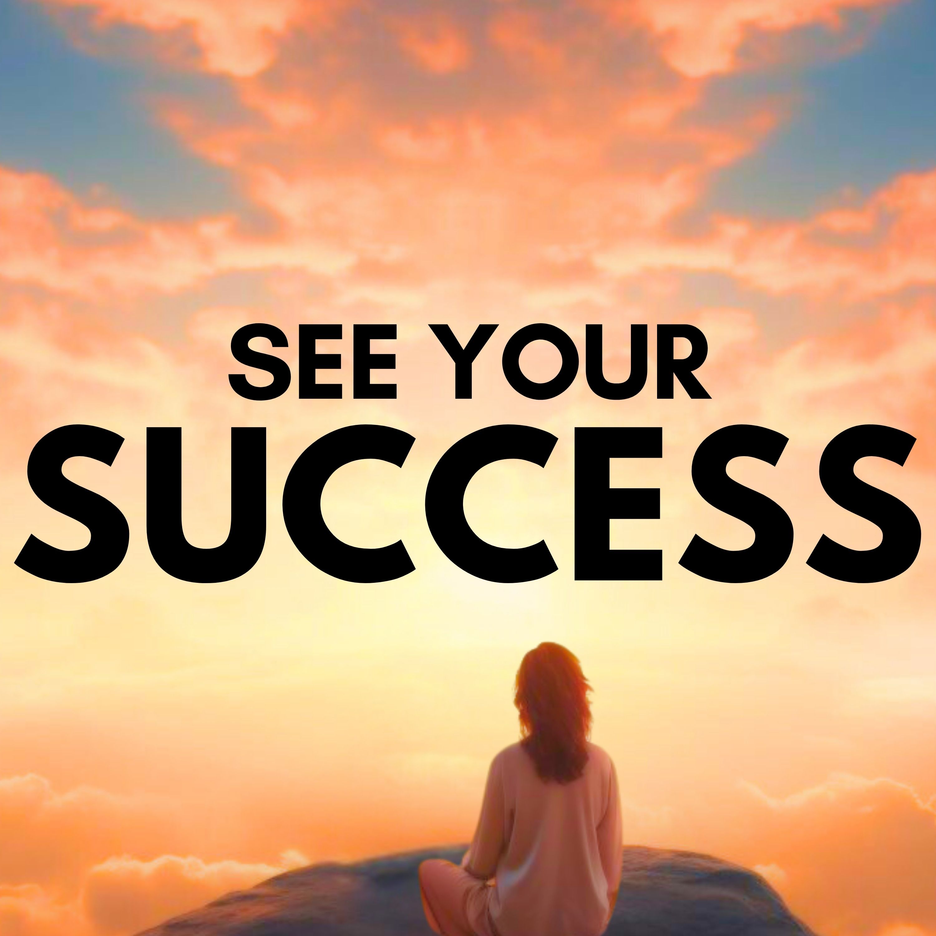 Mindful Morning Motivation | See Your Success