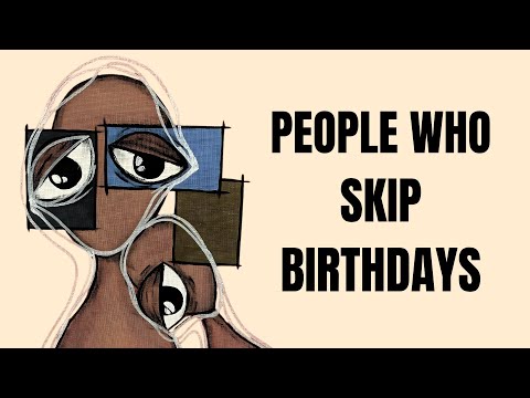 The Psychology of People Who Treat Their Birthday Like a Normal Day