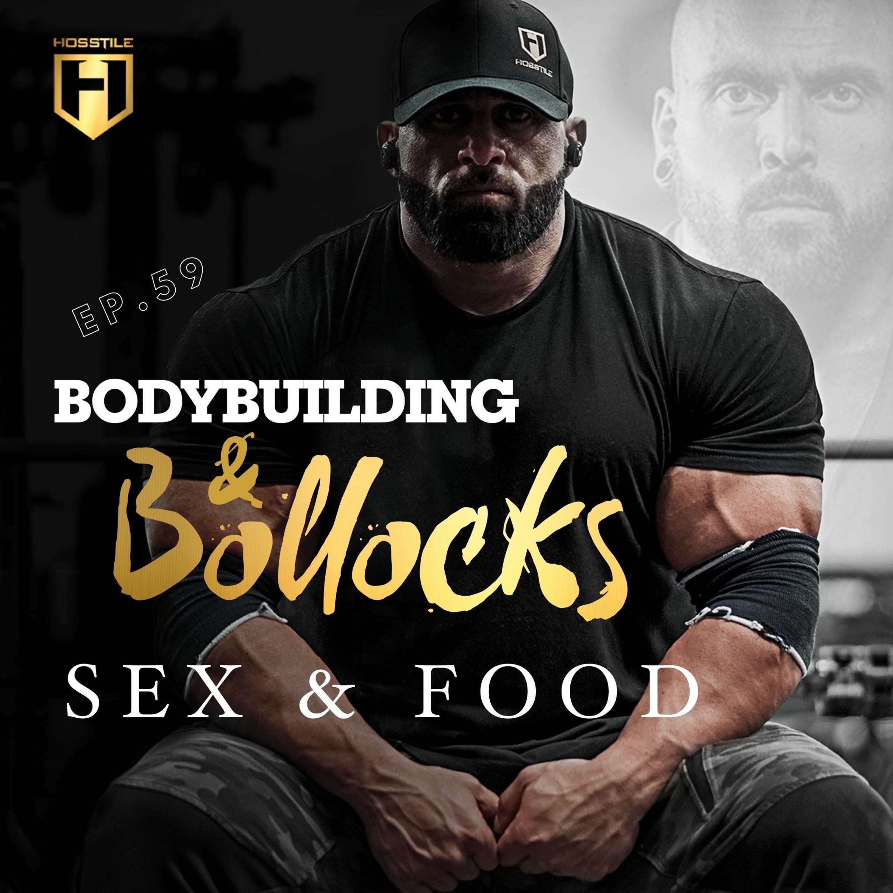 SEX & FOOD | Fouad Abiad, Ben Chow & Iain Valliere | Bodybuilding & Bollocks Ep.59 episode artwork