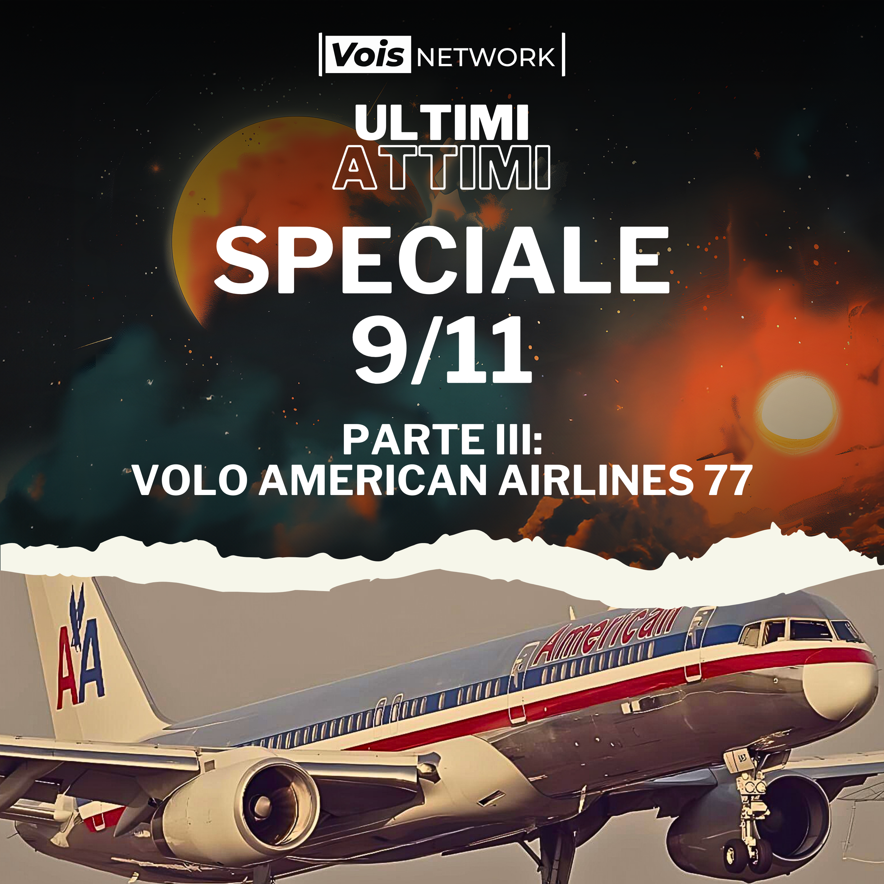 11 Settembre 2001 - PARTE III - Volo American Airlines 77 [REMASTER]