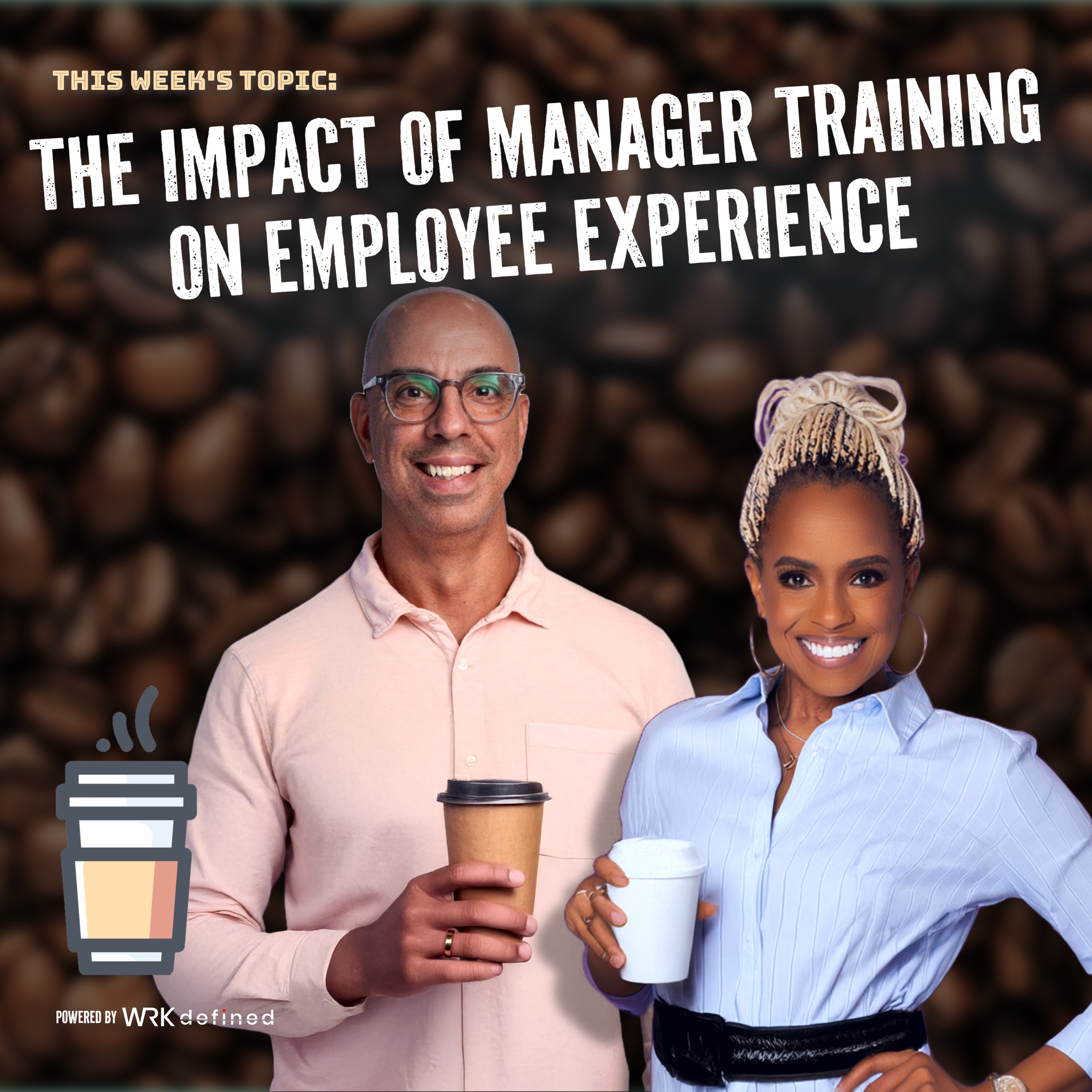 The Impact of Manager Training on Employee Experience episode artwork