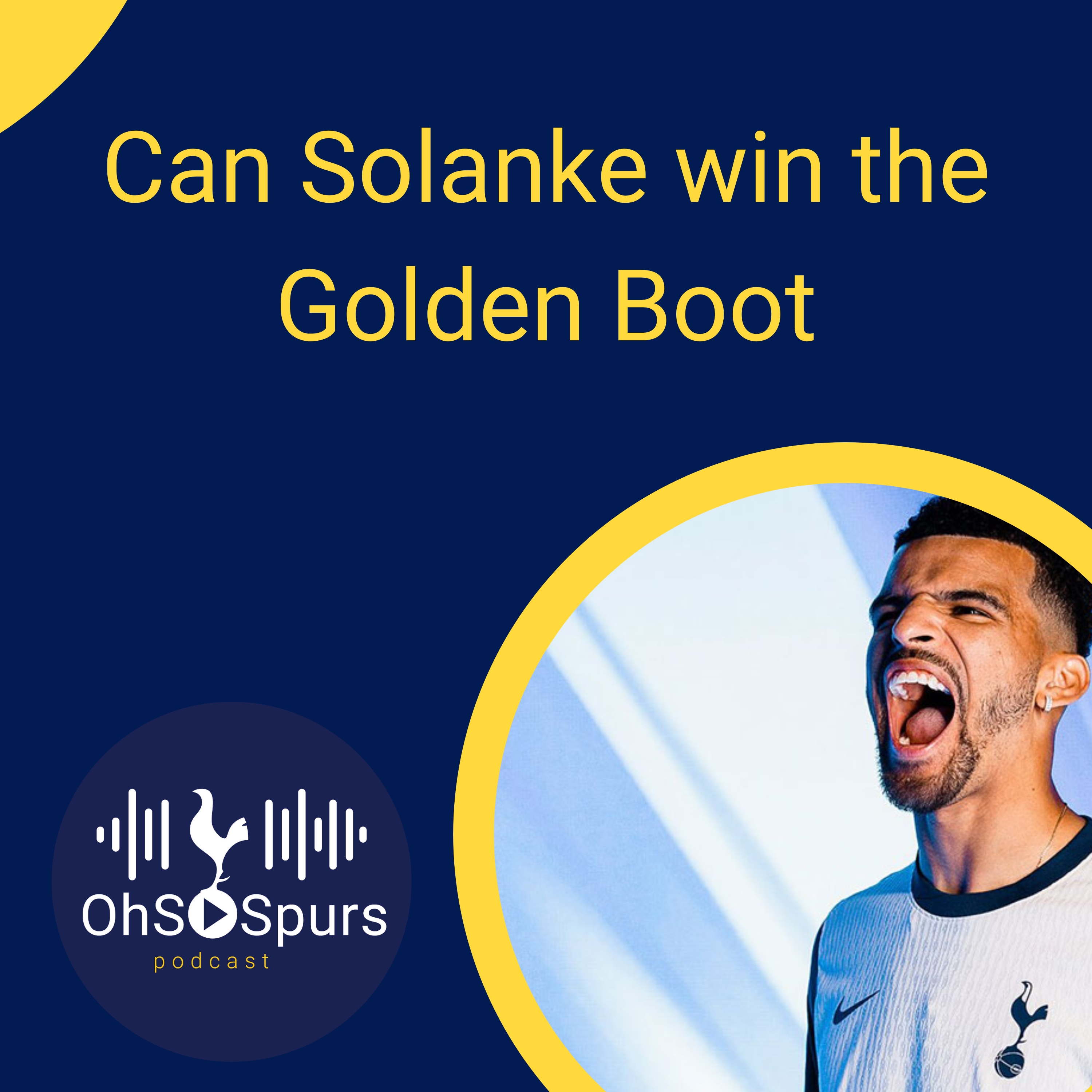 Why Solanke can win the golden boot episode artwork