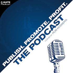 Publish Promote Profit the Podcast