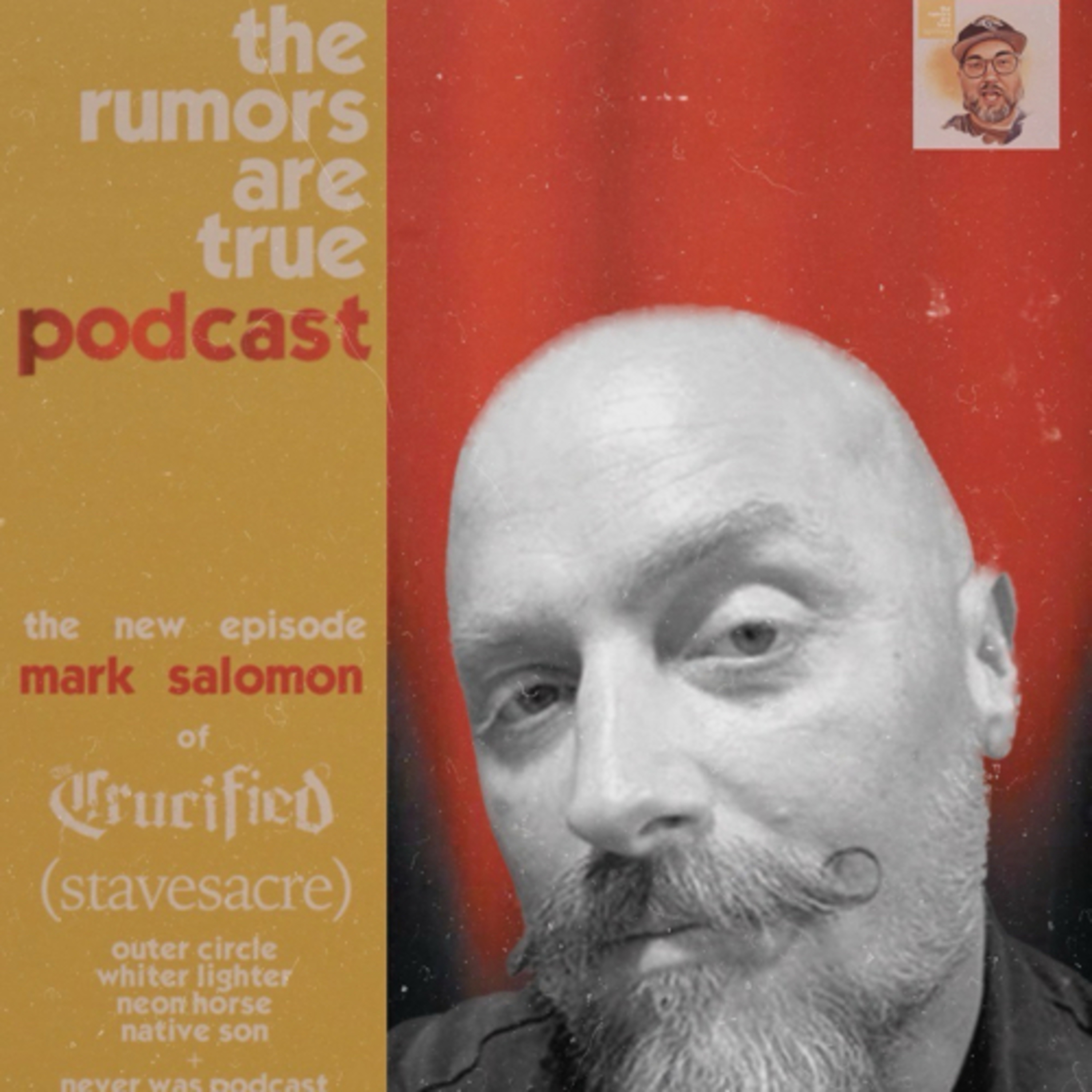Mark Salomon (Stavesacre, The Crucified, Outer Circle, Native Son, Neon Horse, White Lighter, Never Was Podcast) episode artwork