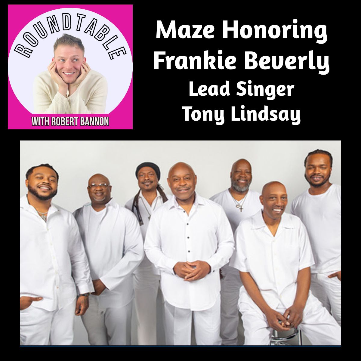 Maze Honoring Frankie Beverly Lead Singer Tony Lindsay Is Here!