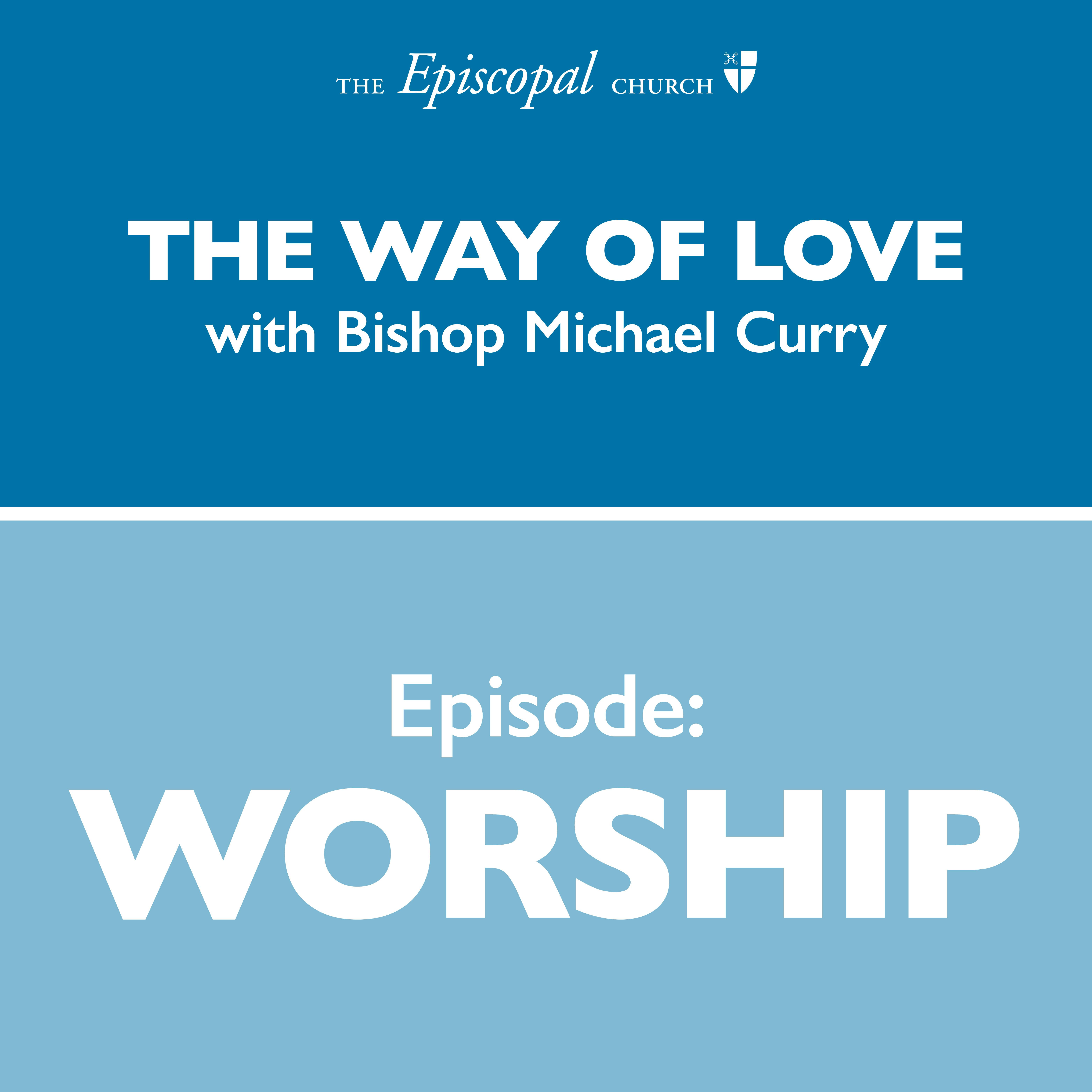 Worship – Putting God at the center