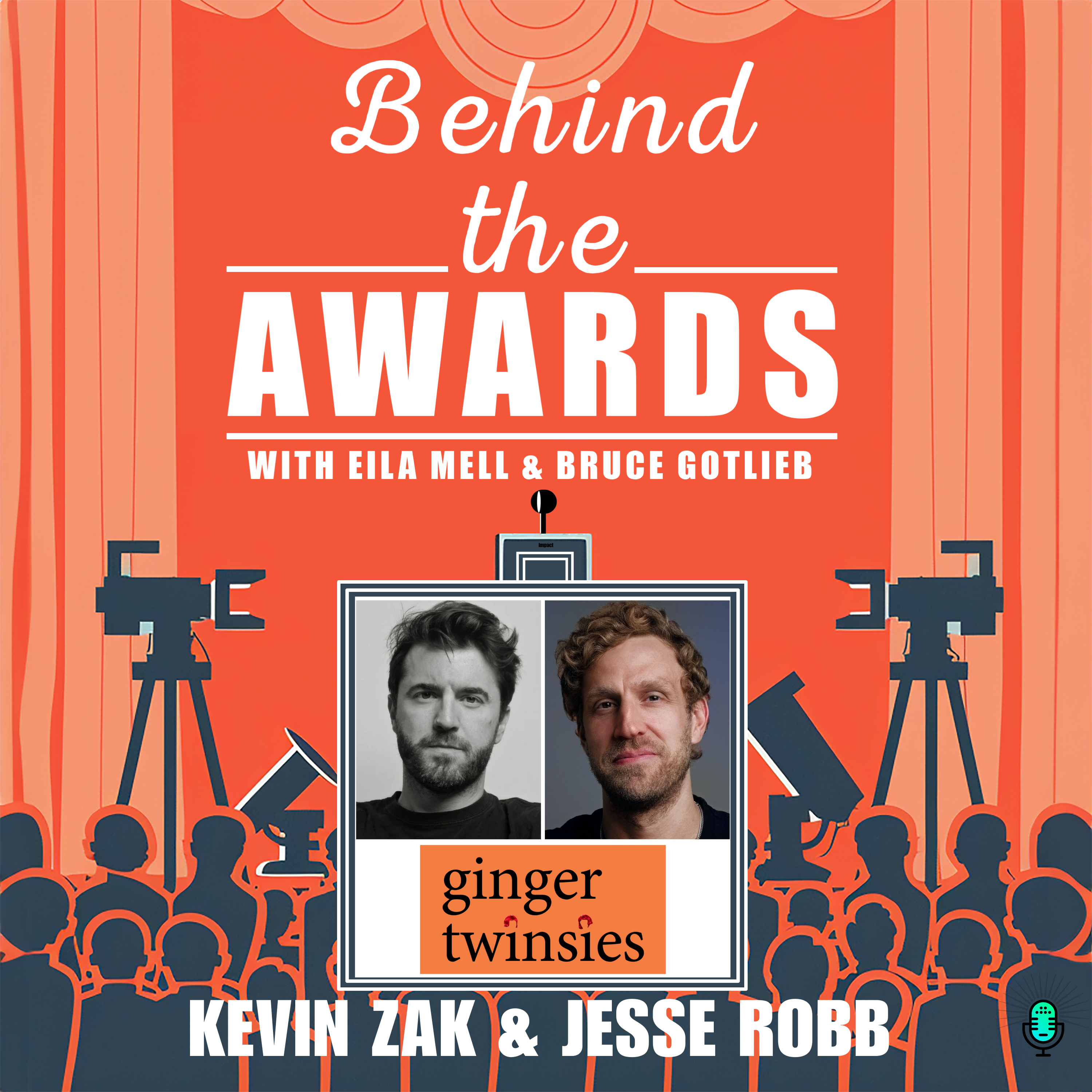 Behind the Awards with Eila Mell & Bruce Gotlieb