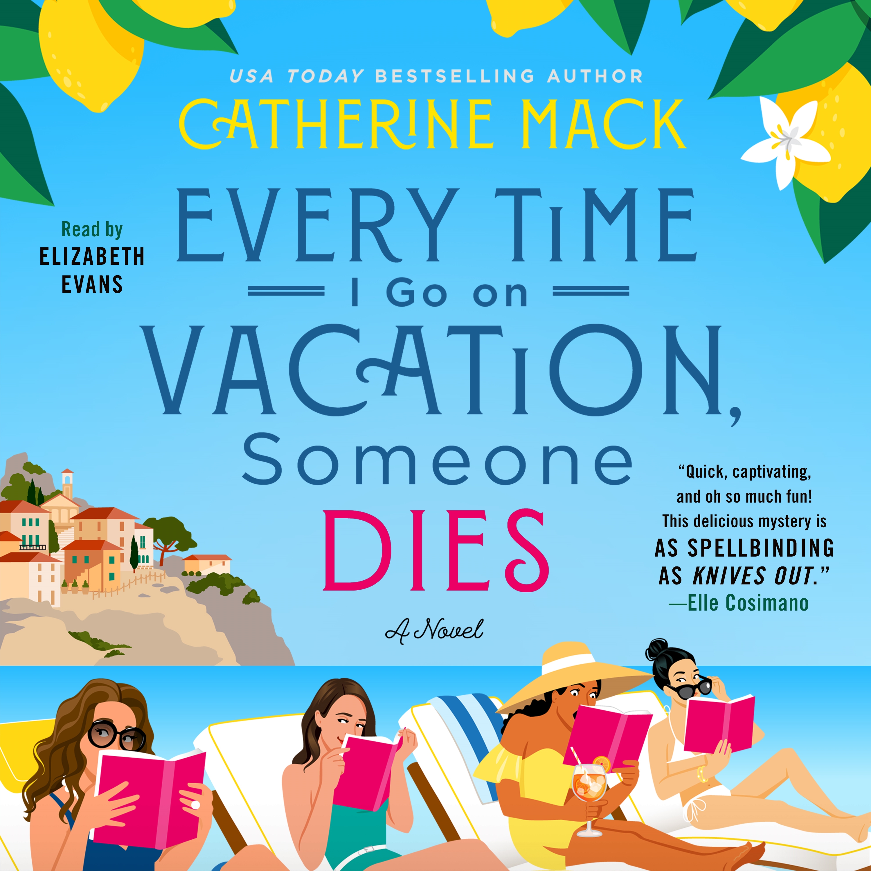 Every Time I Go on Vacation, Someone Dies: 10