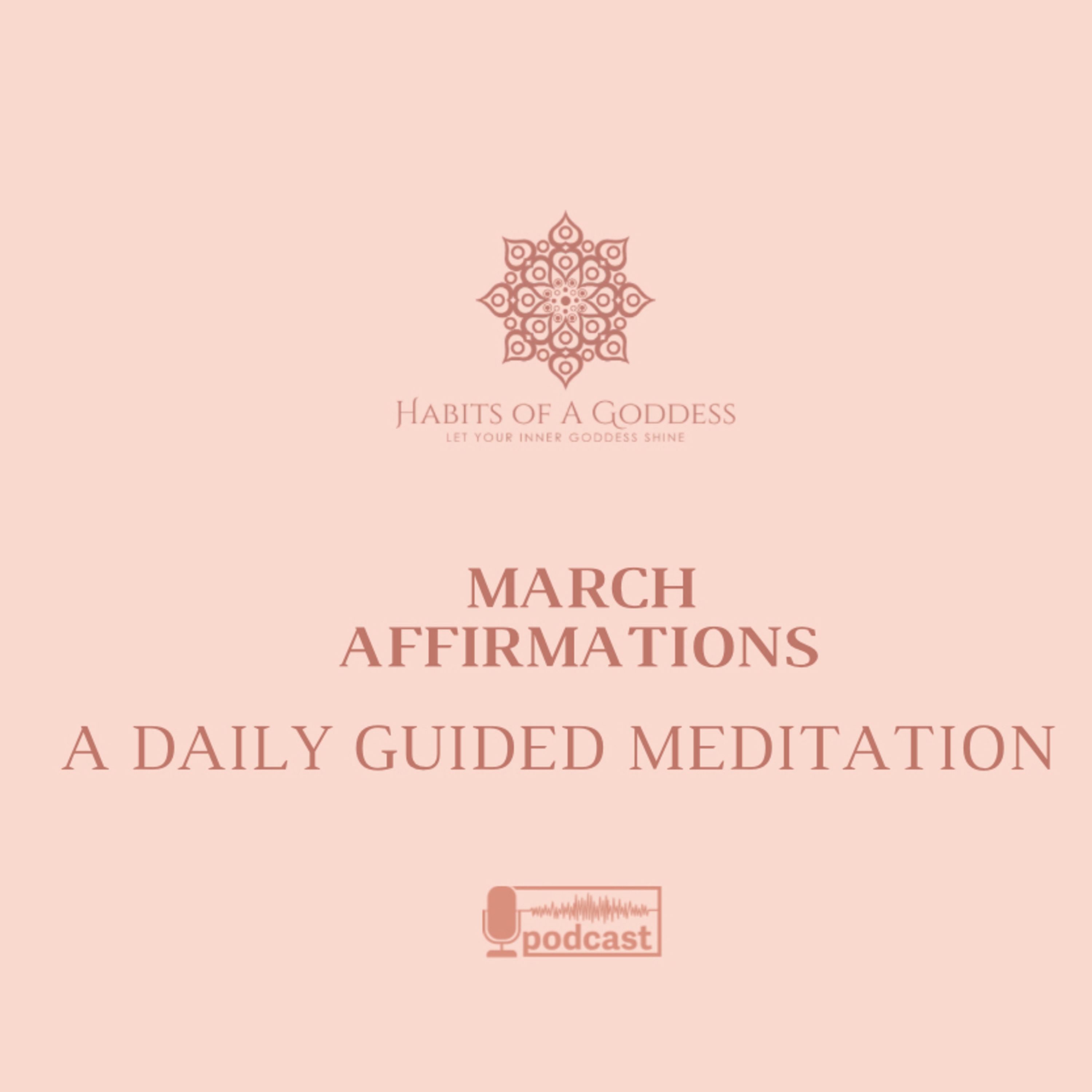 MARCH AFFIRMATIONS | HABITS OF A GODDESS