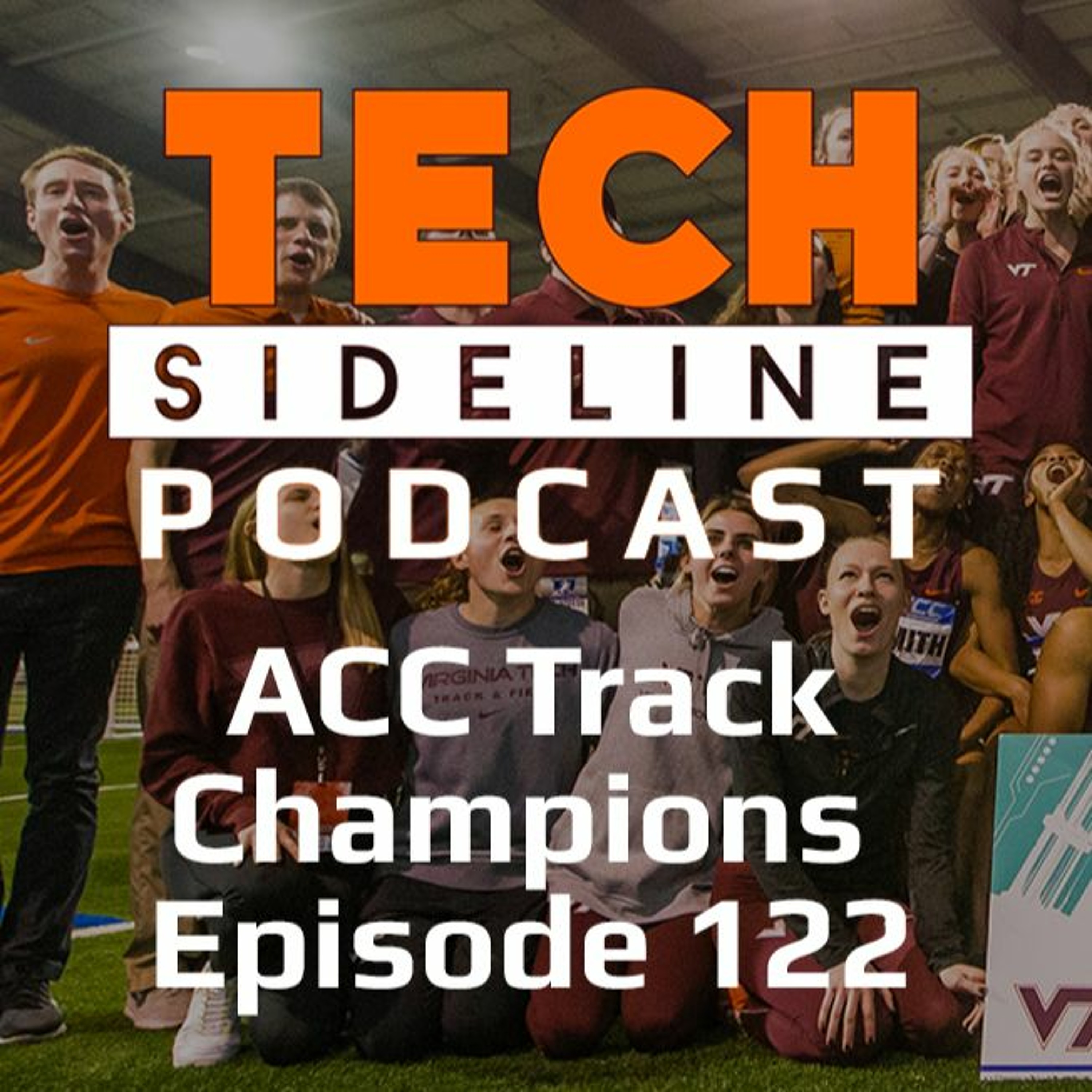 An ACC Track Championship, Hokie Hoops, and More: Tech Sideline Podcast Episode 122