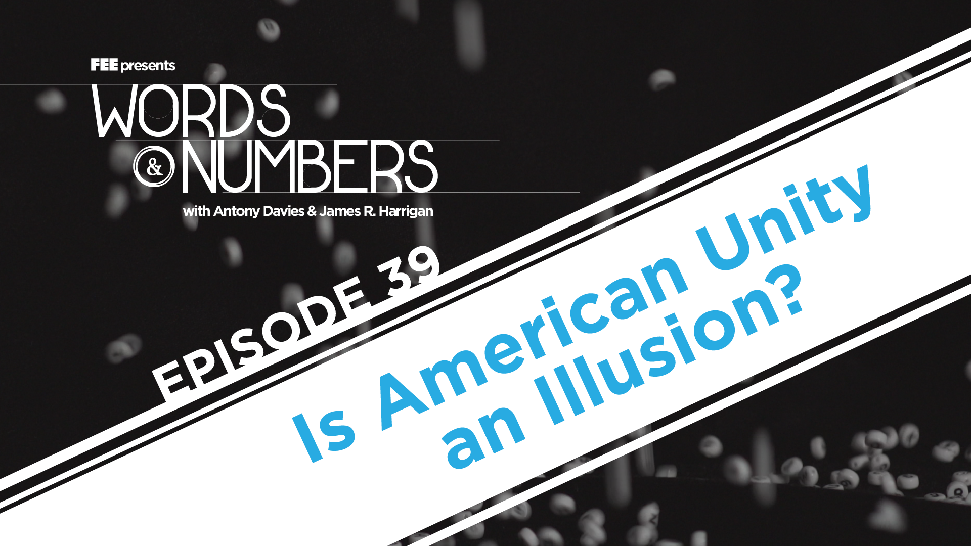 Episode 39: Is American Unity an Illusion