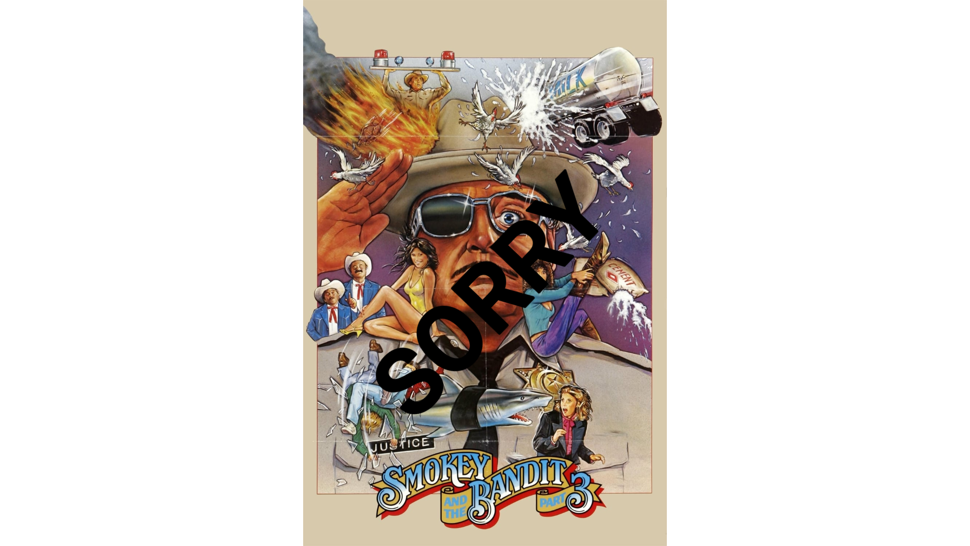 Smokey And The Bandit 3 (An explanation and apology)