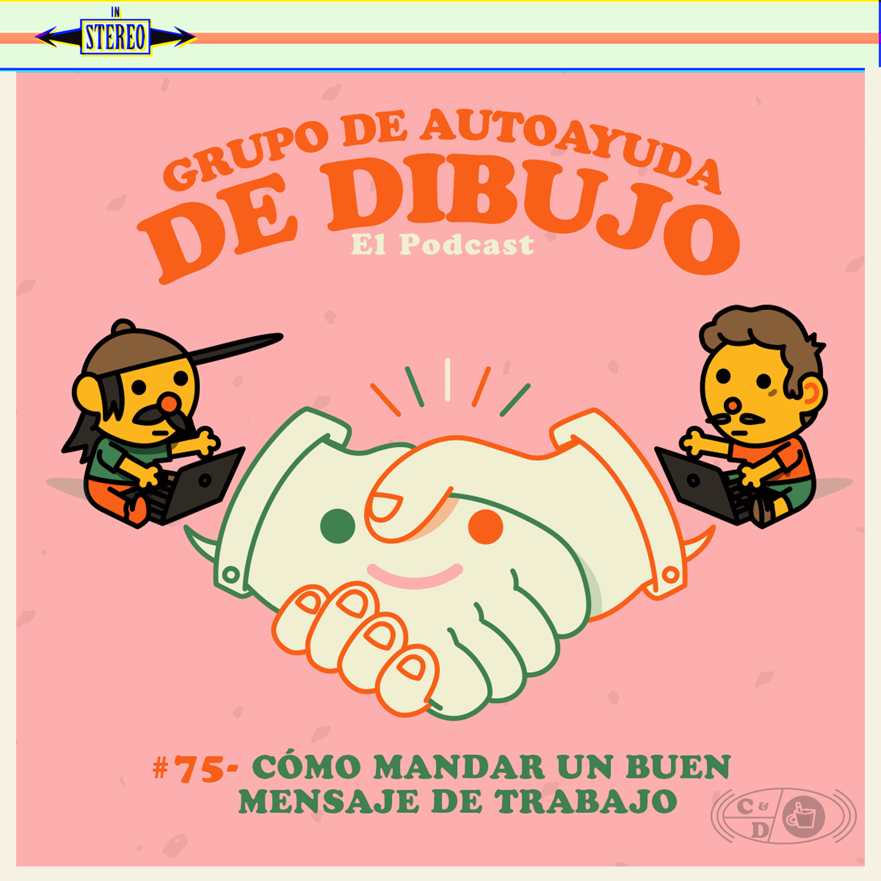 Ep. 75 - Cómo mandar un buen mensaje de trabajo episode artwork